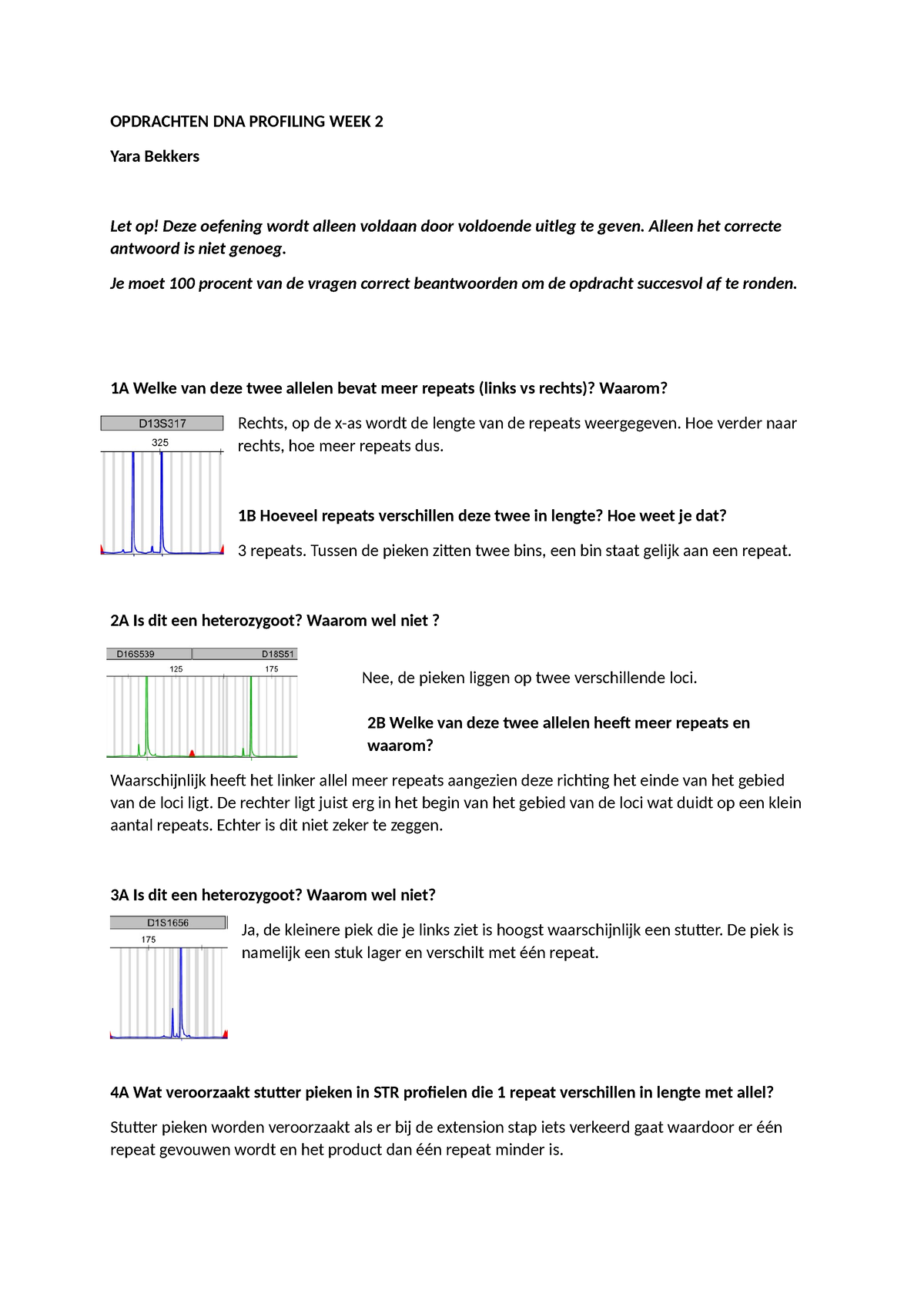 DNA Profiling Week 2 Opdrachten - OPDRACHTEN DNA PROFILING WEEK 2 Yara ...