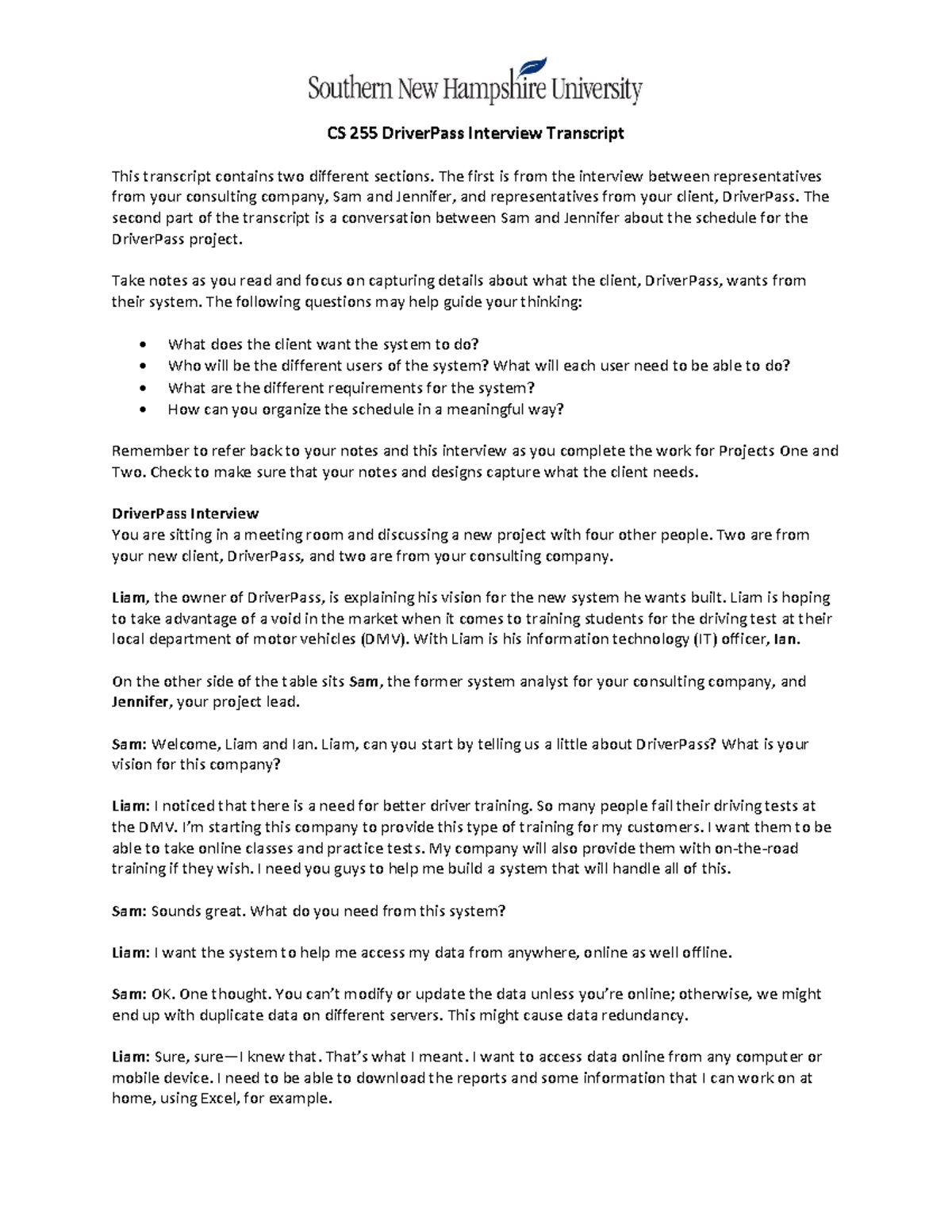 CS 255 Driver Pass Interview Transcript - The first is from the ...