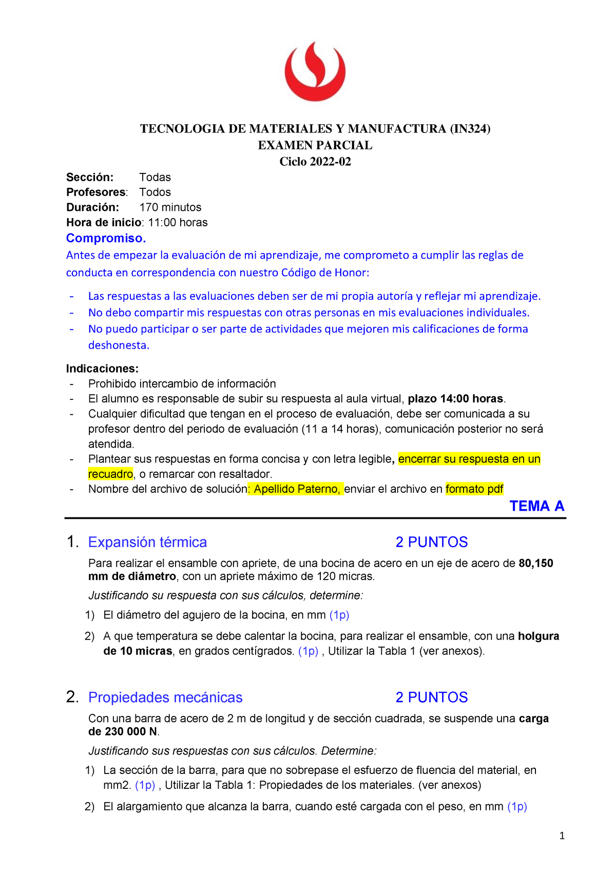 Examen Parcial IN324 2022 2 - TECNOLOGIA DE MATERIALES Y MANUFACTURA ...