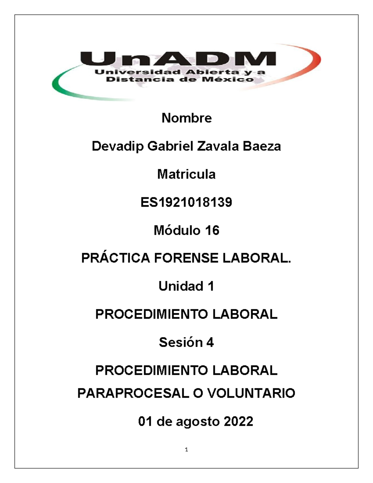M16 U1 S4 DEZB - La práctica forense laboral nos permite adentrarnos a