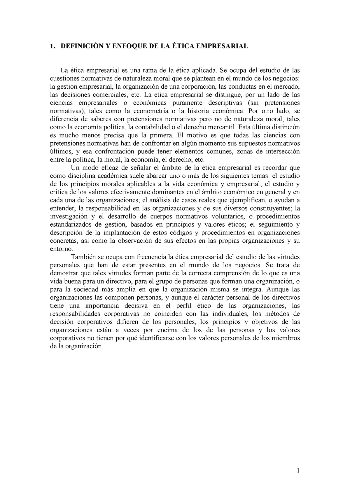 Ética Empresarial 1 Y Enfoque De La Empresarial La Empresarial Es Una Rama De La 