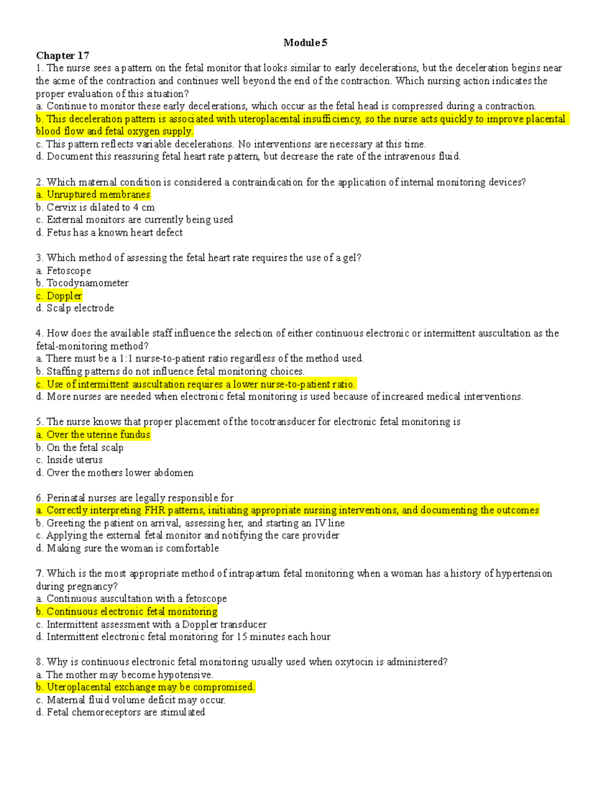 Exam 2 Review Questions - Module 5 Chapter 17 The nurse sees a pattern ...