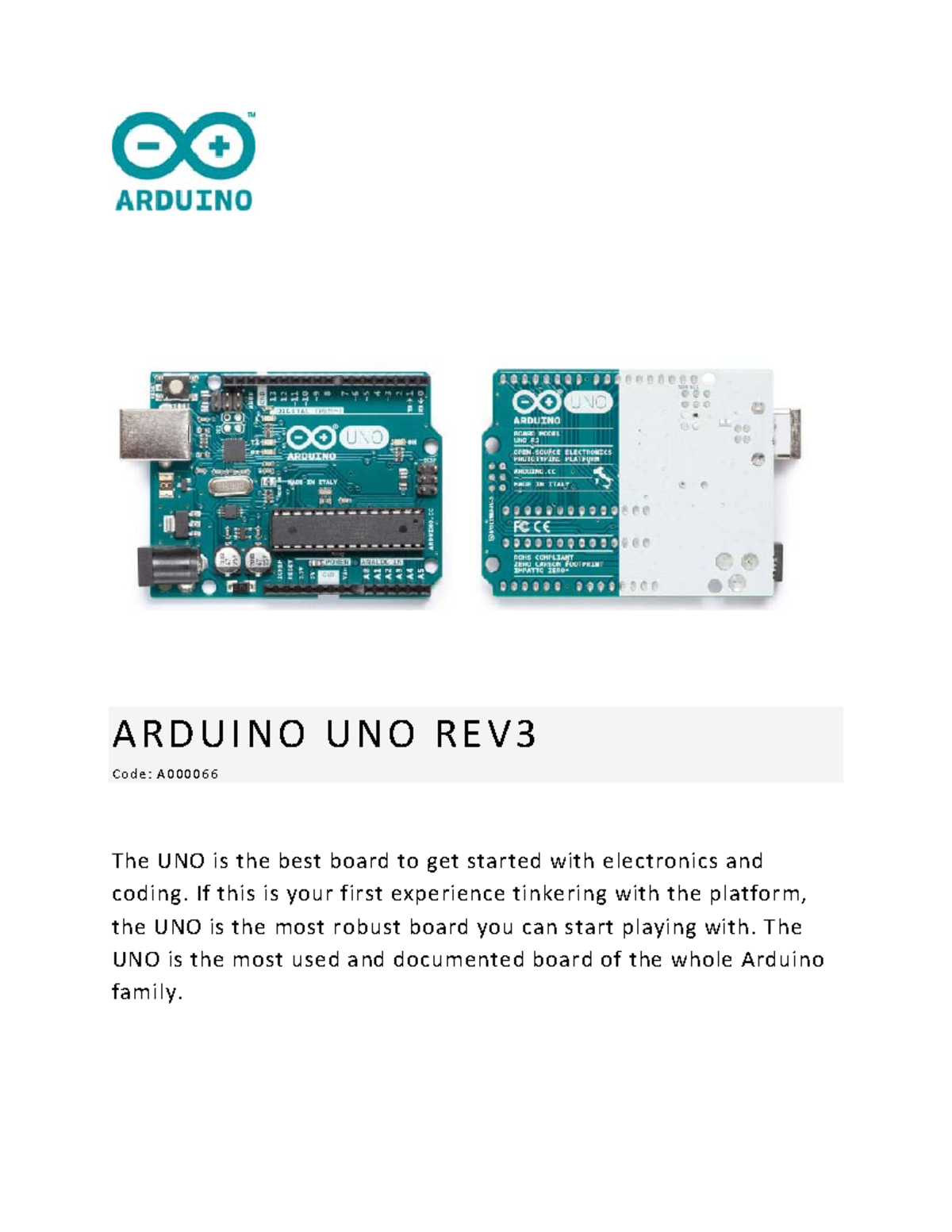 Arduino UNO - ARDUINO UNO REV Code: A The UNO is the best board to get ...