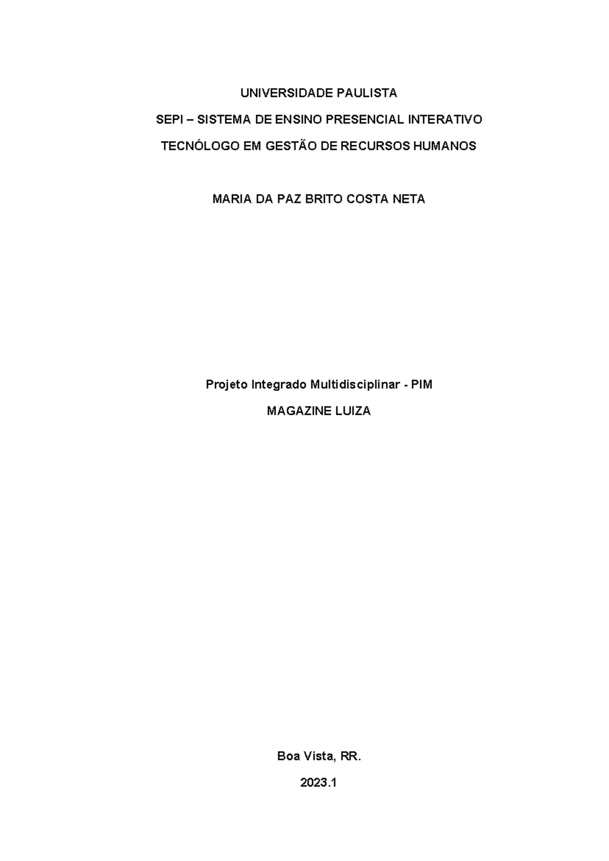 PIM - Magazine Luiza - Maria DA PAZ Brito Costa NETA - UNIVERSIDADE ...