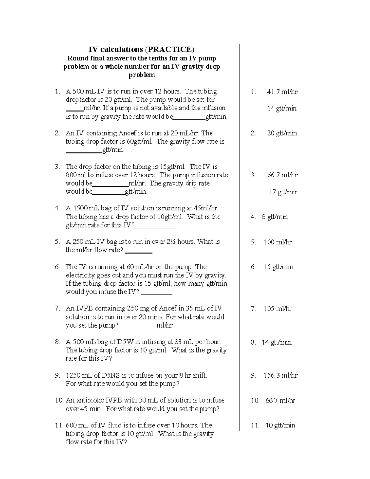 Drill iv calculations IV calculations (PRACTICE) Round final answer