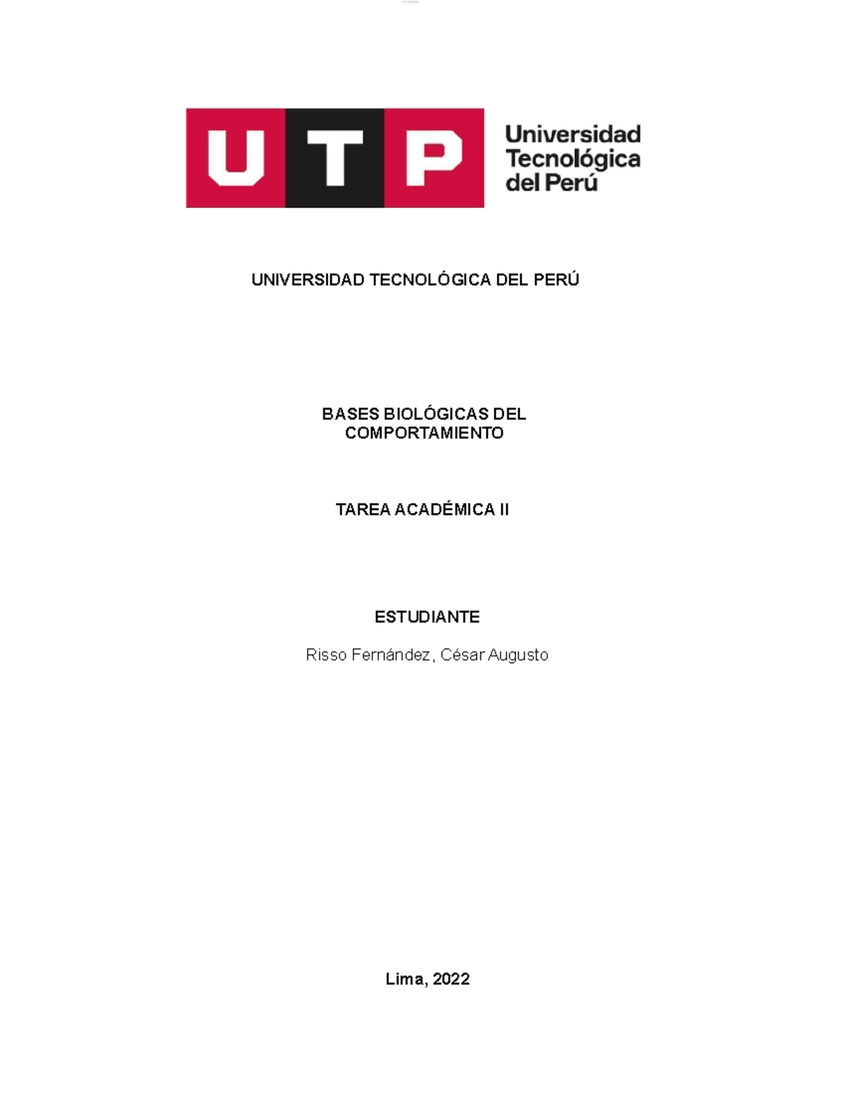 Tarea Académica II - UNIVERSIDAD TECNOLÓGICA DEL PERÚ BASES BIOLÓGICAS ...