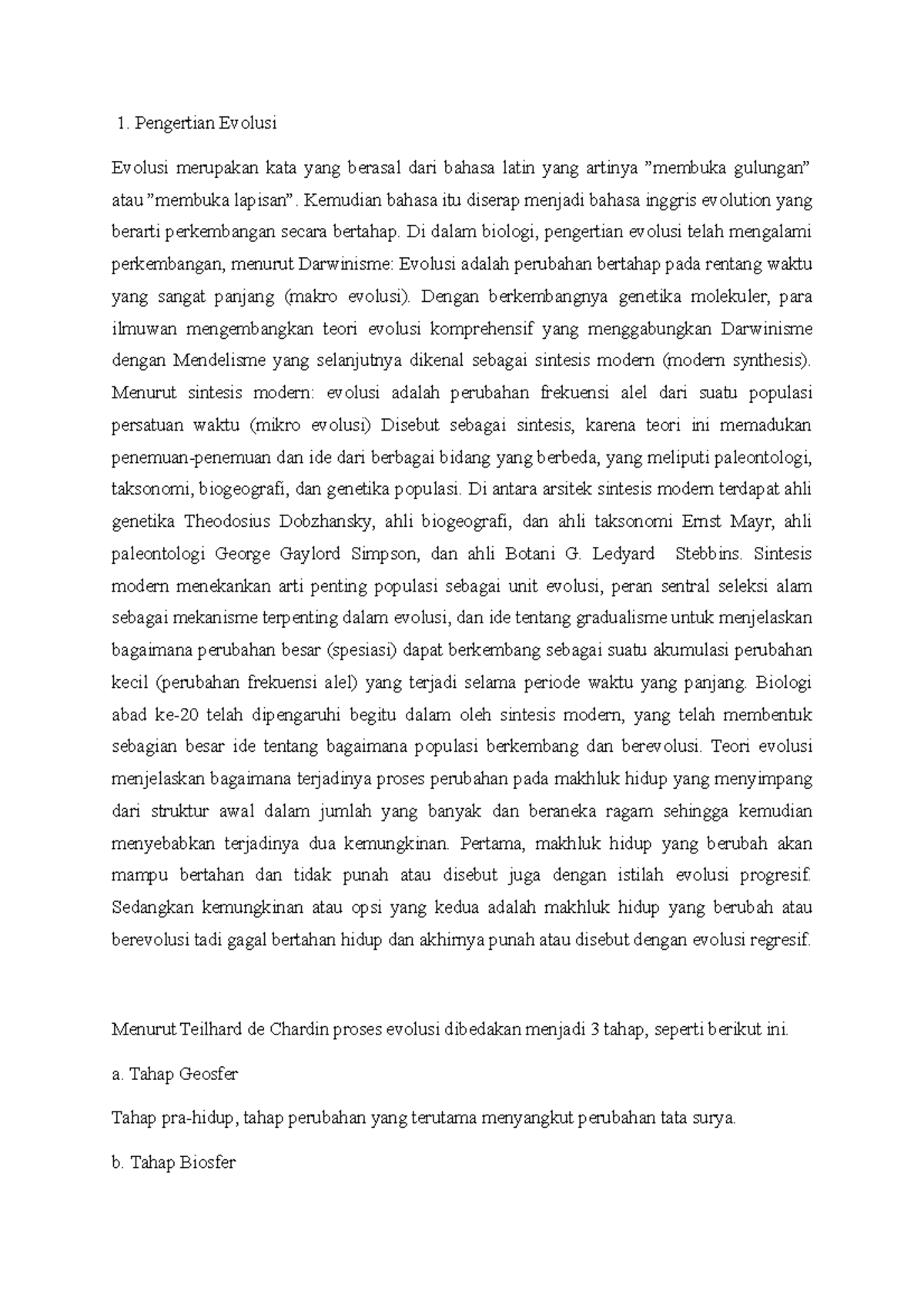 Teori dan Prinsip Evolusi - Pengertian Evolusi Evolusi merupakan kata yang berasal dari bahasa ...