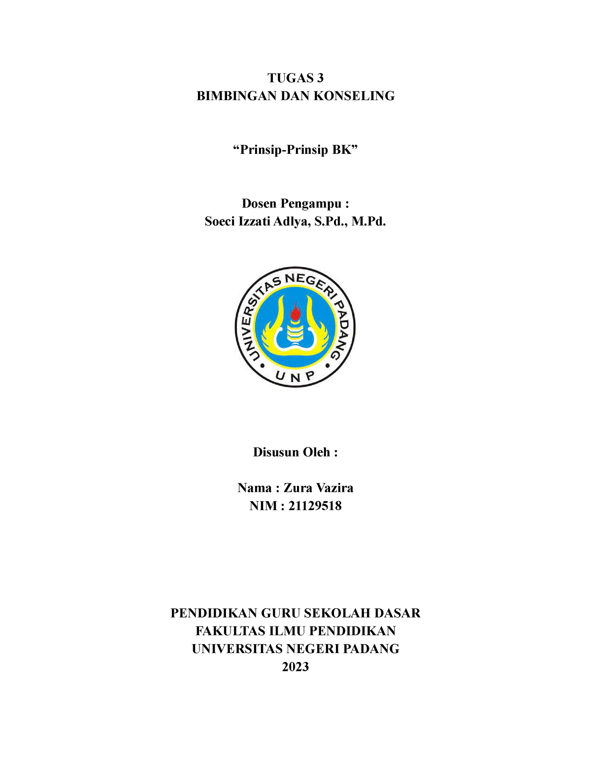 BK Tugas 3 Zura Vazira 21129518 263 - TUGAS 3 BIMBINGAN DAN KONSELING ...