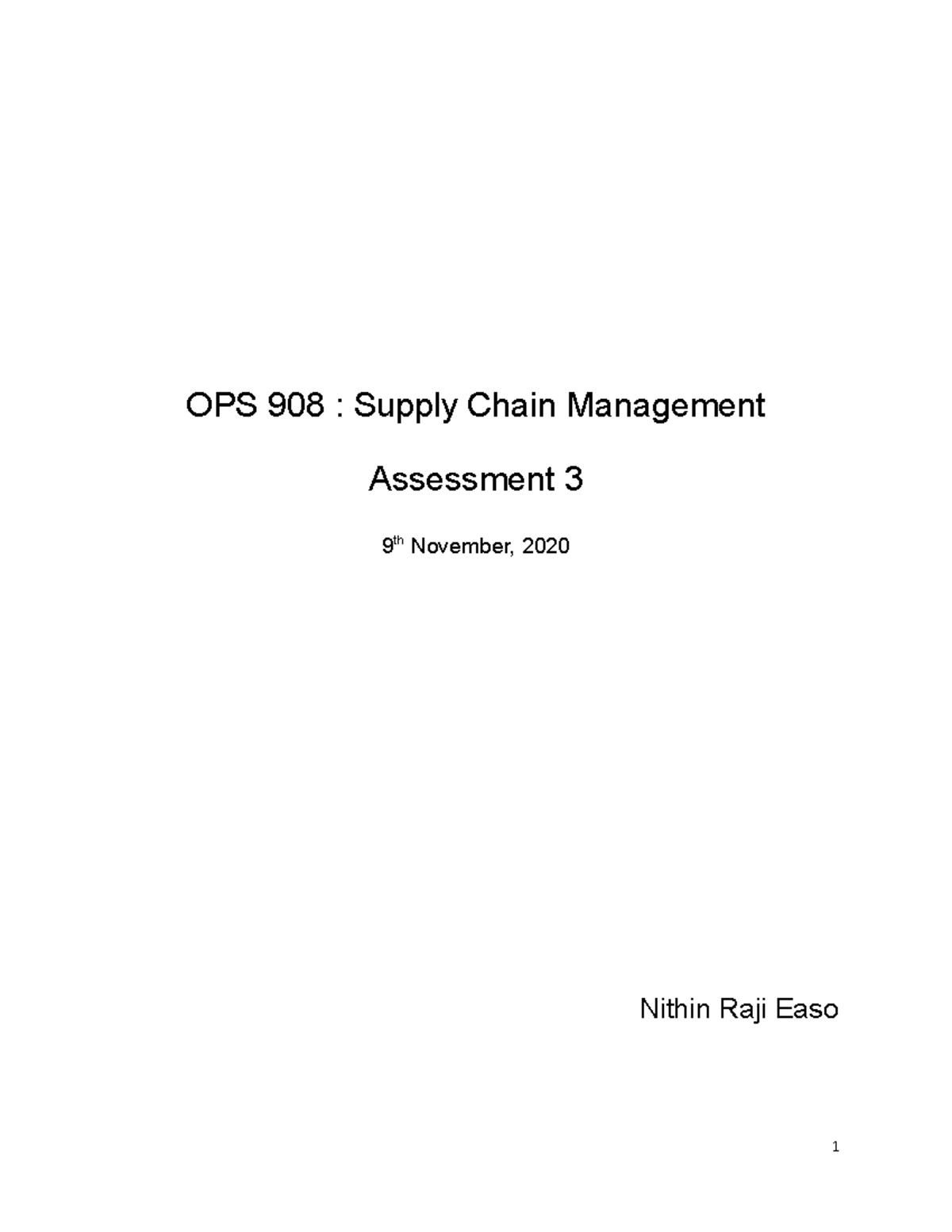 OPS 908 Assessment 3 - how to effectively and efficiently operate ...