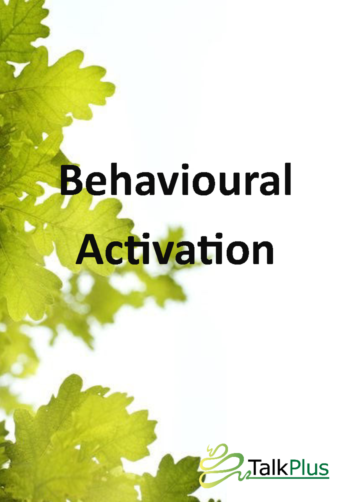 Behavioural Activation - Behavioural AĐivaion Behavioural Activation ...