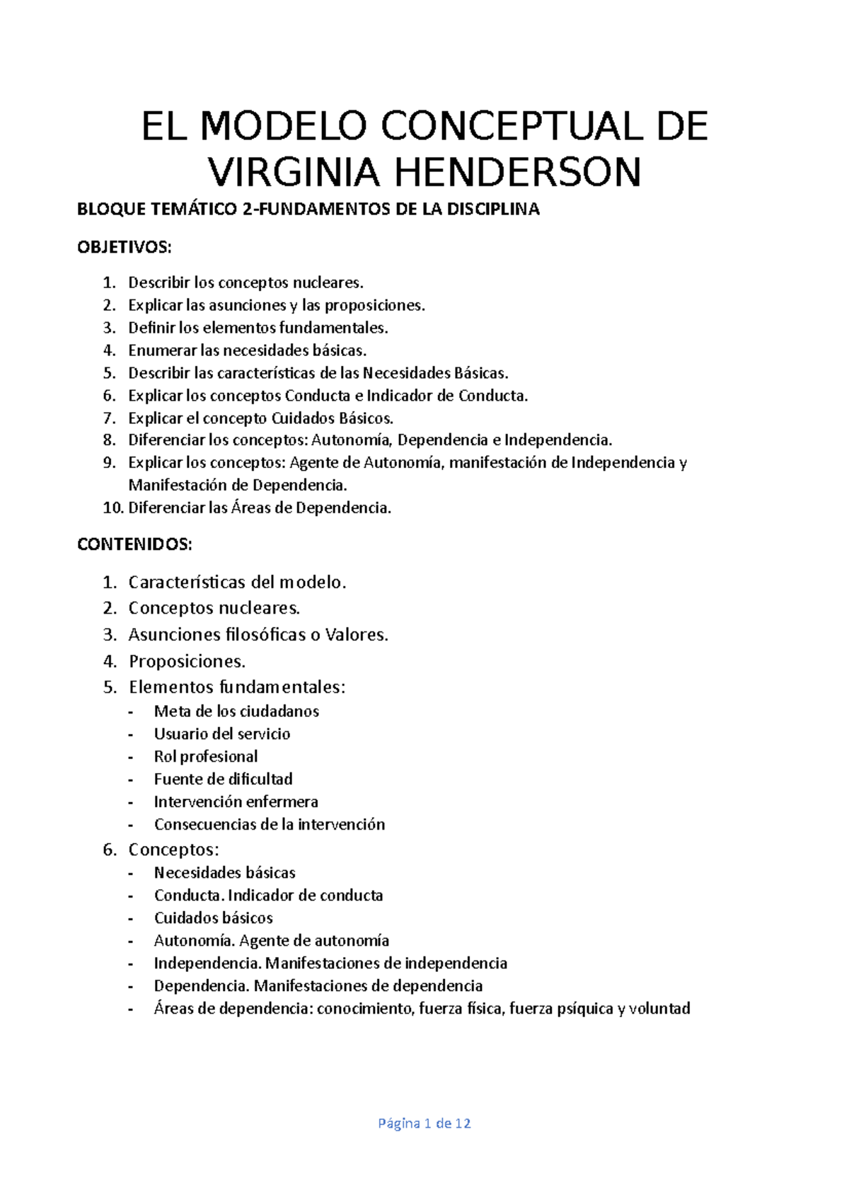 Apuntes Virginia Henderson - EL MODELO CONCEPTUAL DE VIRGINIA HENDERSON  BLOQUE DE LA DISCIPLINA - Studocu