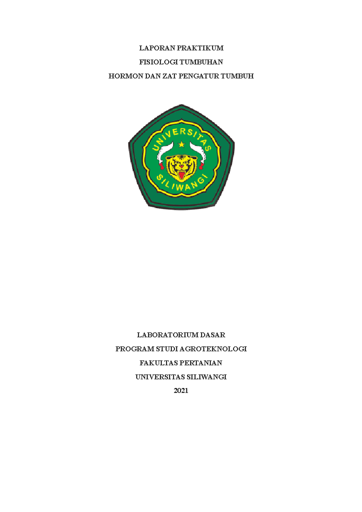 Hormon DAN ZAT Pengatur Tumbuh - LAPORAN PRAKTIKUM FISIOLOGI TUMBUHAN ...