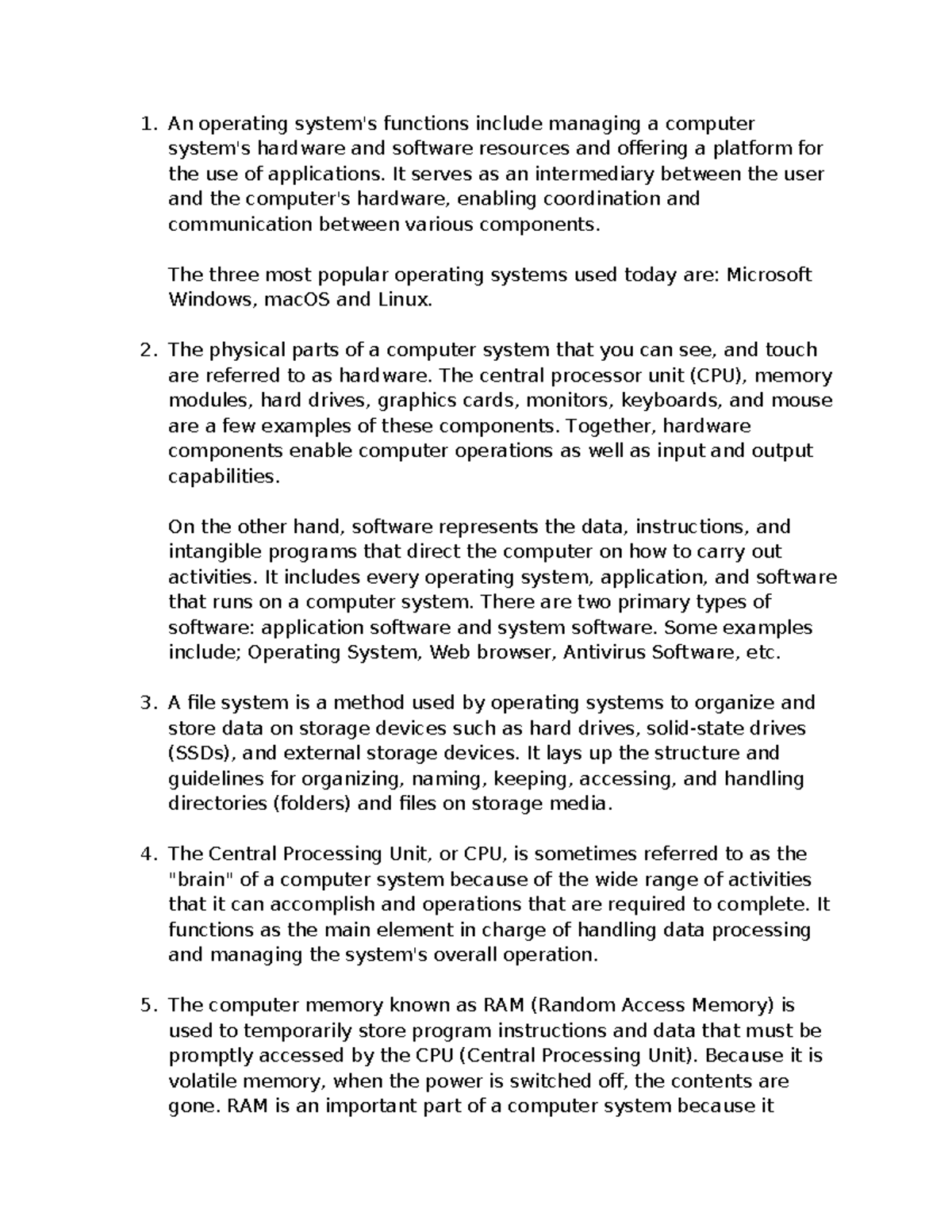 Assignment 5 - An operating system's functions include managing a ...