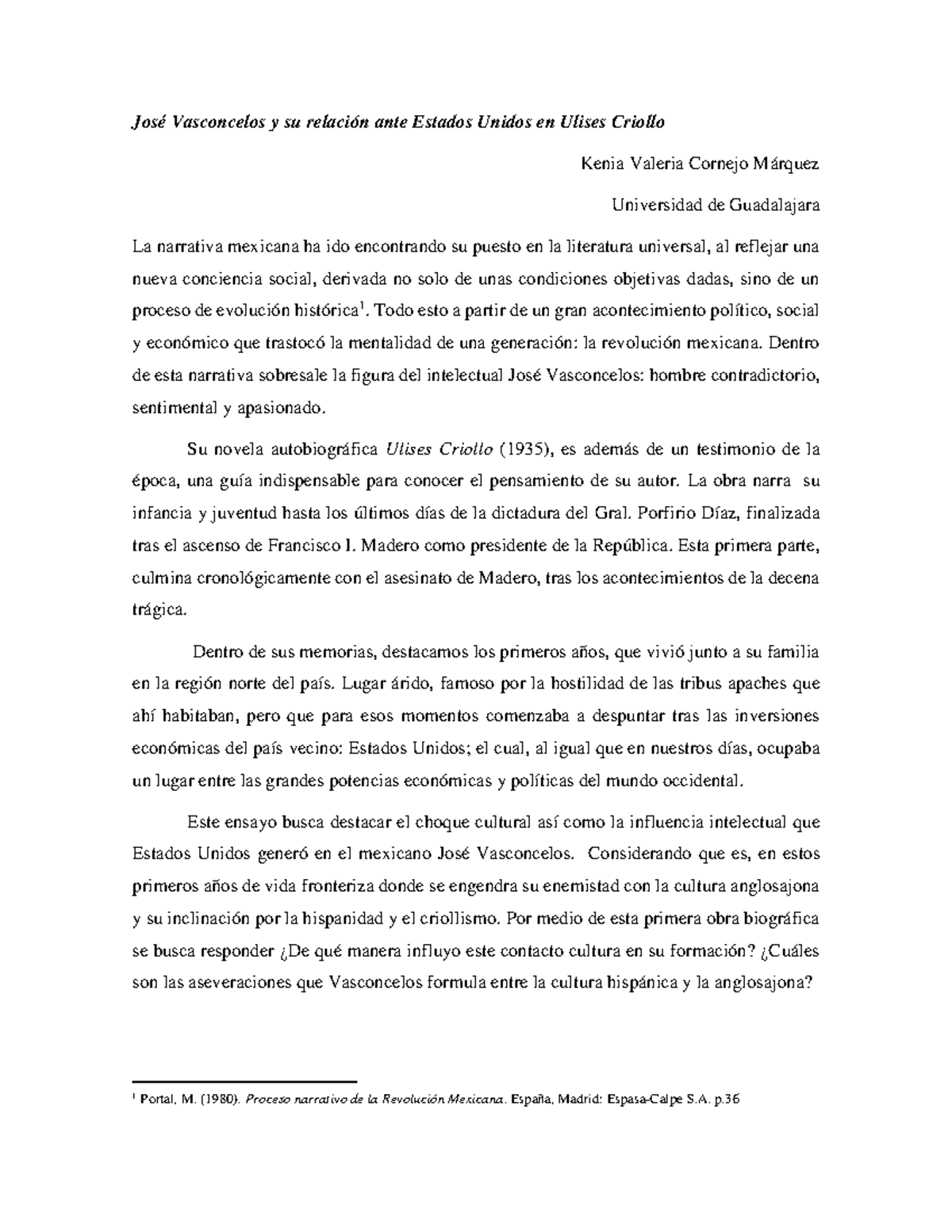Ensayo Final Jose Vasconcelos Y Su Relacion Ante Estados Unidos En Studocu