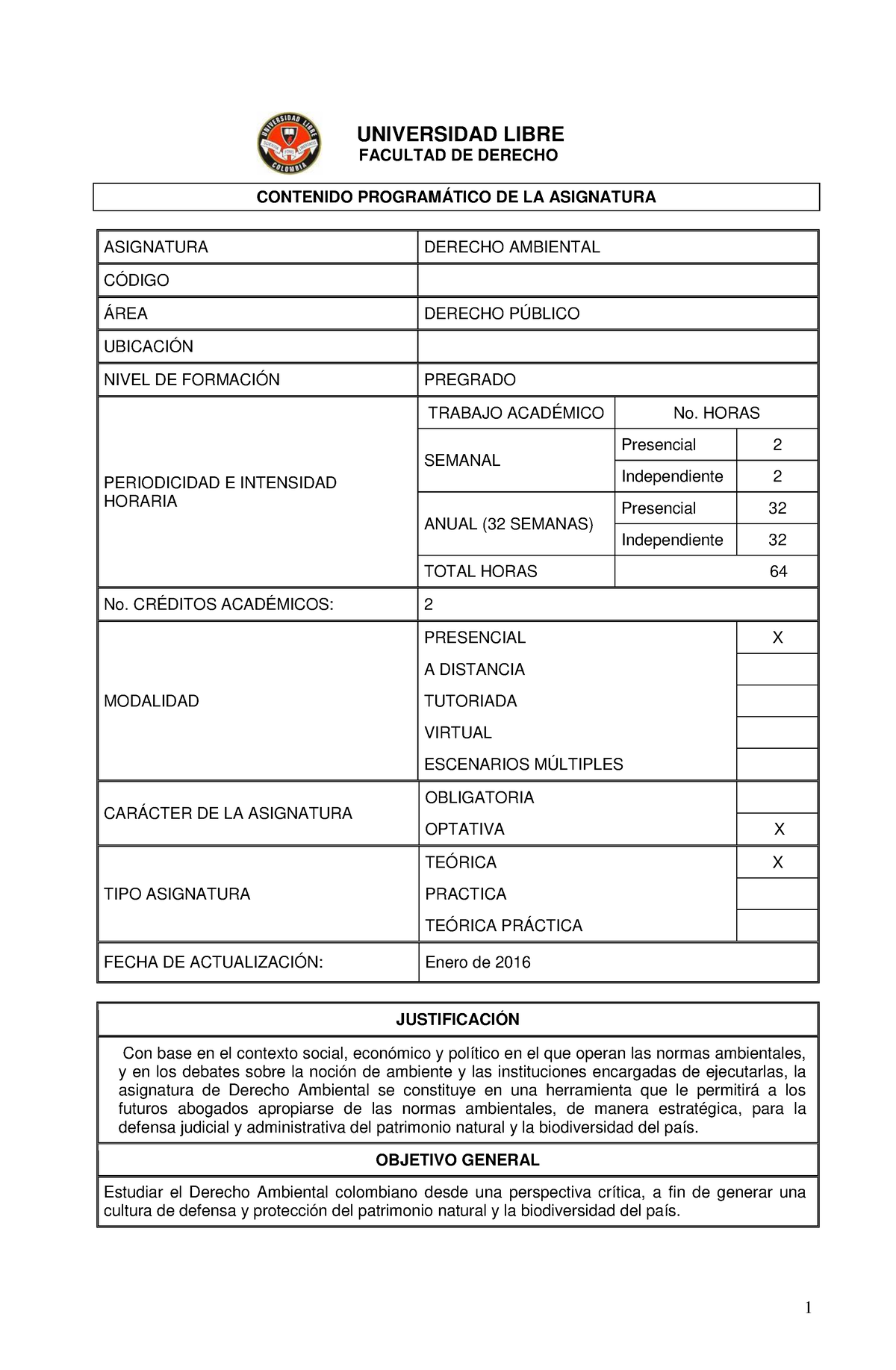 Derecho- Ambiental - UNIVERSIDAD LIBRE FACULTAD DE DERECHO CONTENIDO ...