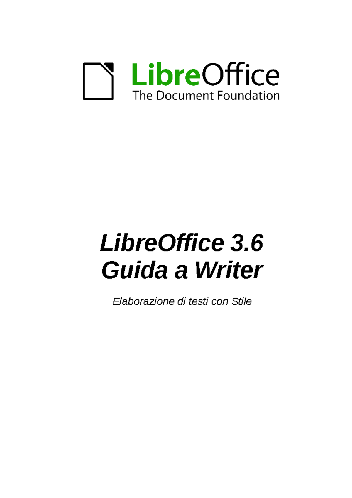Guida a Libre Office Writer 3 LibreOffice 3. Guida a Writer
