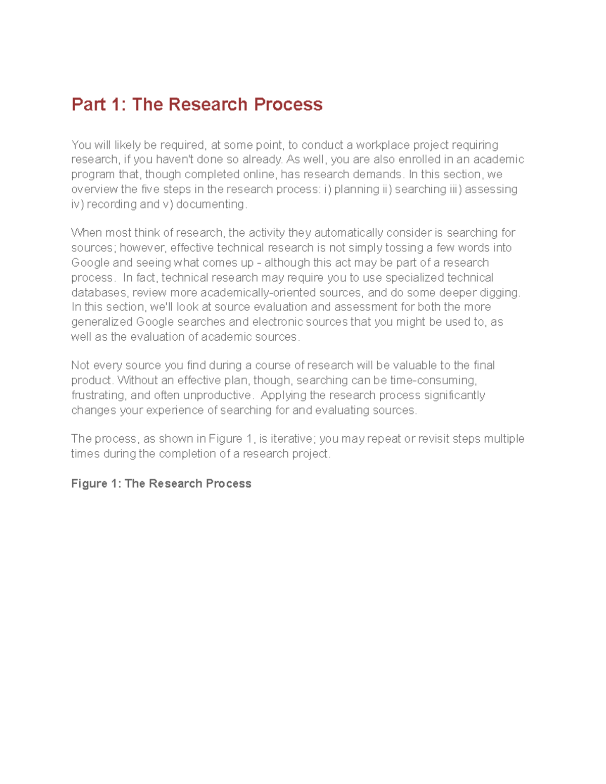 Tech4060week4o - notes - Part 1: The Research Process You will likely ...