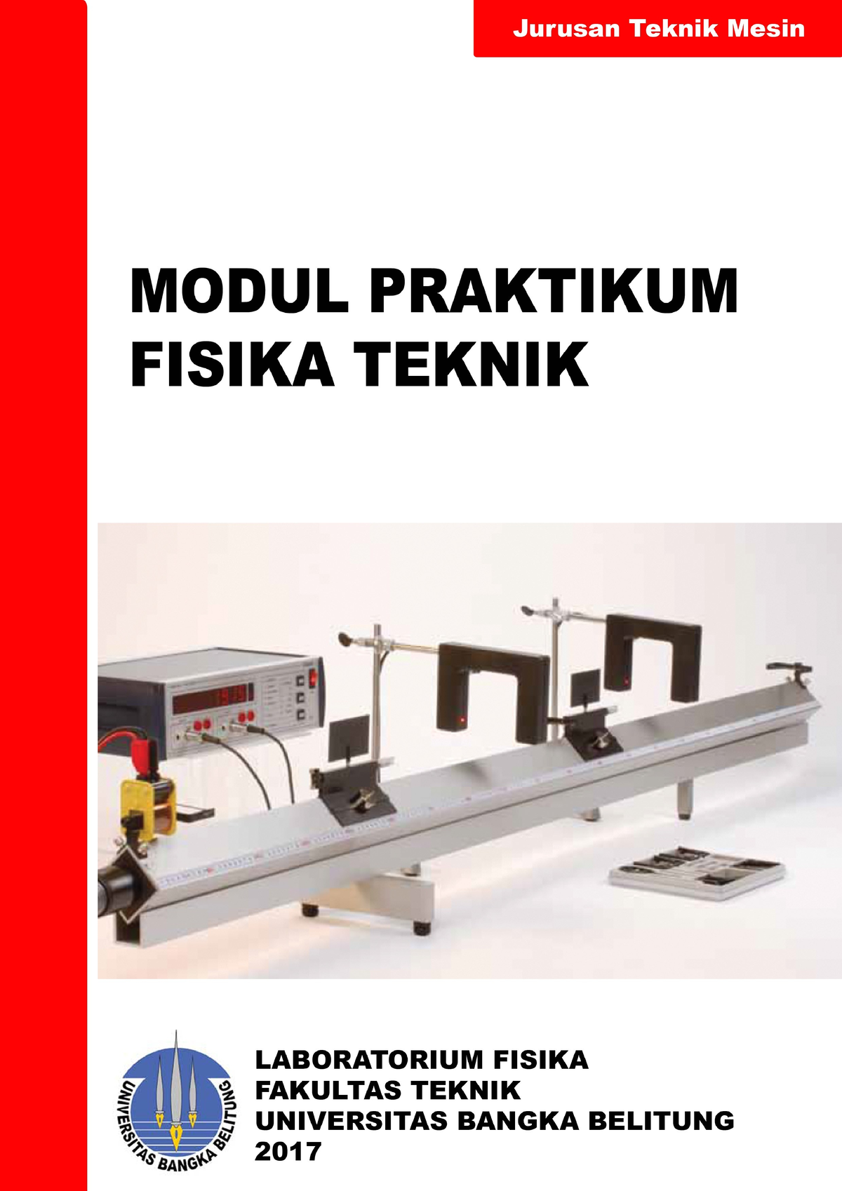 Modul Praktikum Fisika Dasar Teknik Mesin-1 - I MODUL PRAKTIKUM FISIKA ...