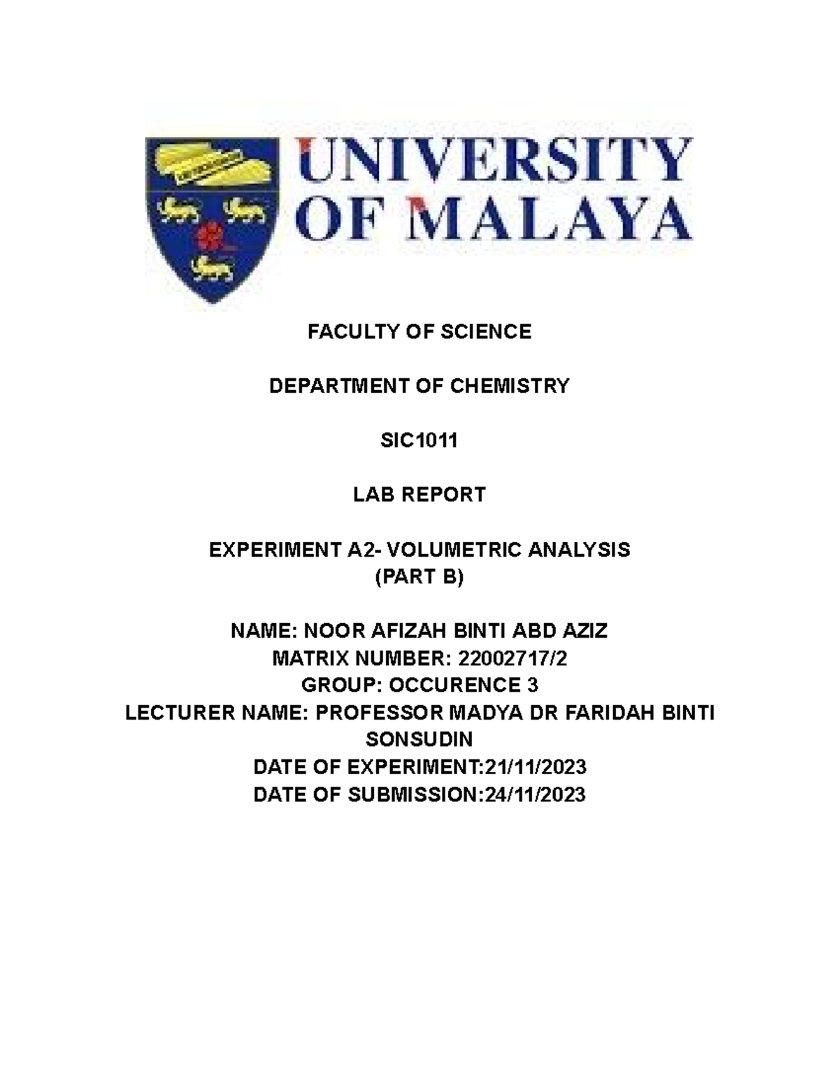 Lab report A2 (B) - FACULTY OF SCIENCE DEPARTMENT OF CHEMISTRY SIC LAB ...