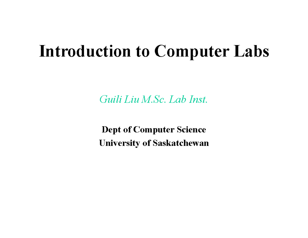 Introduction to Computer Labs - Lab Inst. Dept of Computer Science ...