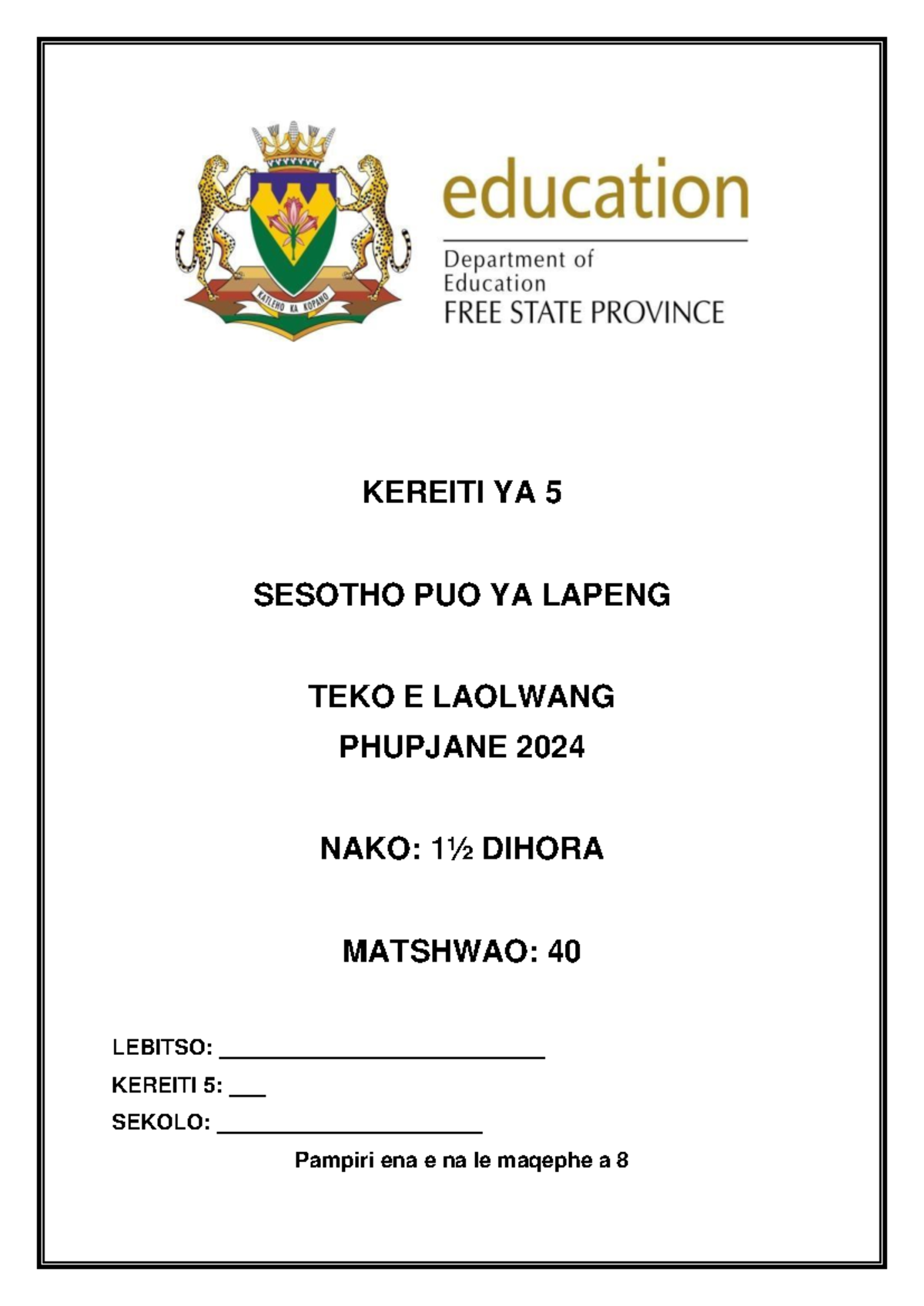 Grade 5 sesotho hl controlled test june 2024 kereiti ya 5 sesotho puo