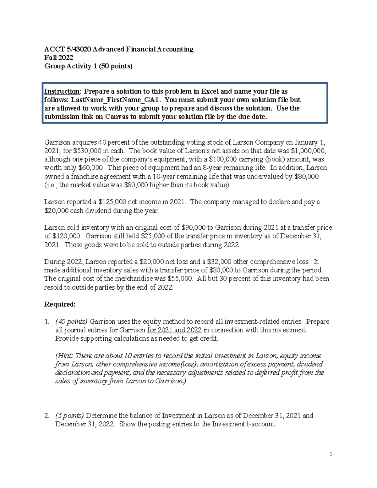 GA1 Ver B Fa22 Assigned - Practice Materials - ACCT 5/43020 Advanced ...