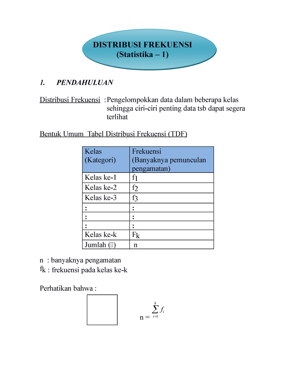 Statistika 1 Disfrek - DISTRIBUSI FREKUENSI (Statistika – 1) 1 ...