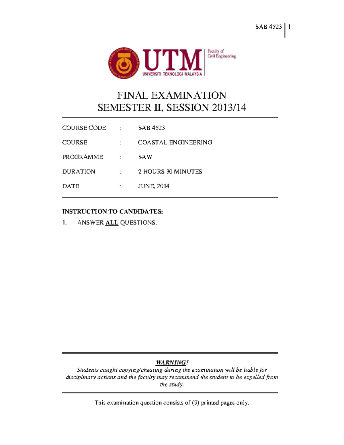 Exam June 2014, questions - SAB 4523 1 FINAL EXAMINATION SEMESTER II ...