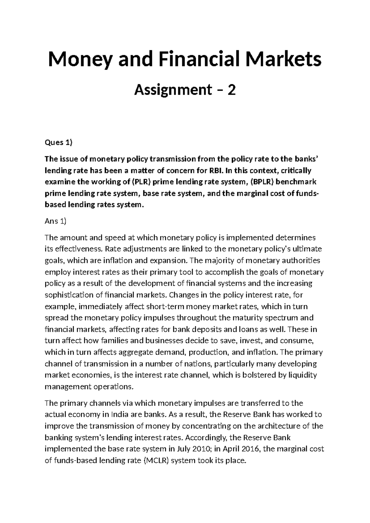 MFM - Money and Financial Markets Assignment – 2 Ques 1) The issue of ...