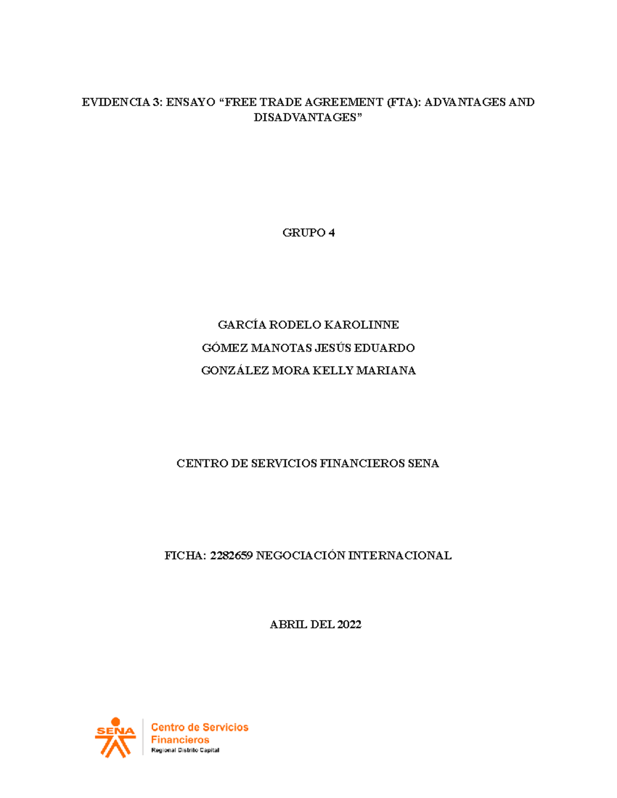 Evidencia 3 TLC EVIDENCIA 3 ENSAYO “FREE TRADE AGREEMENT (FTA