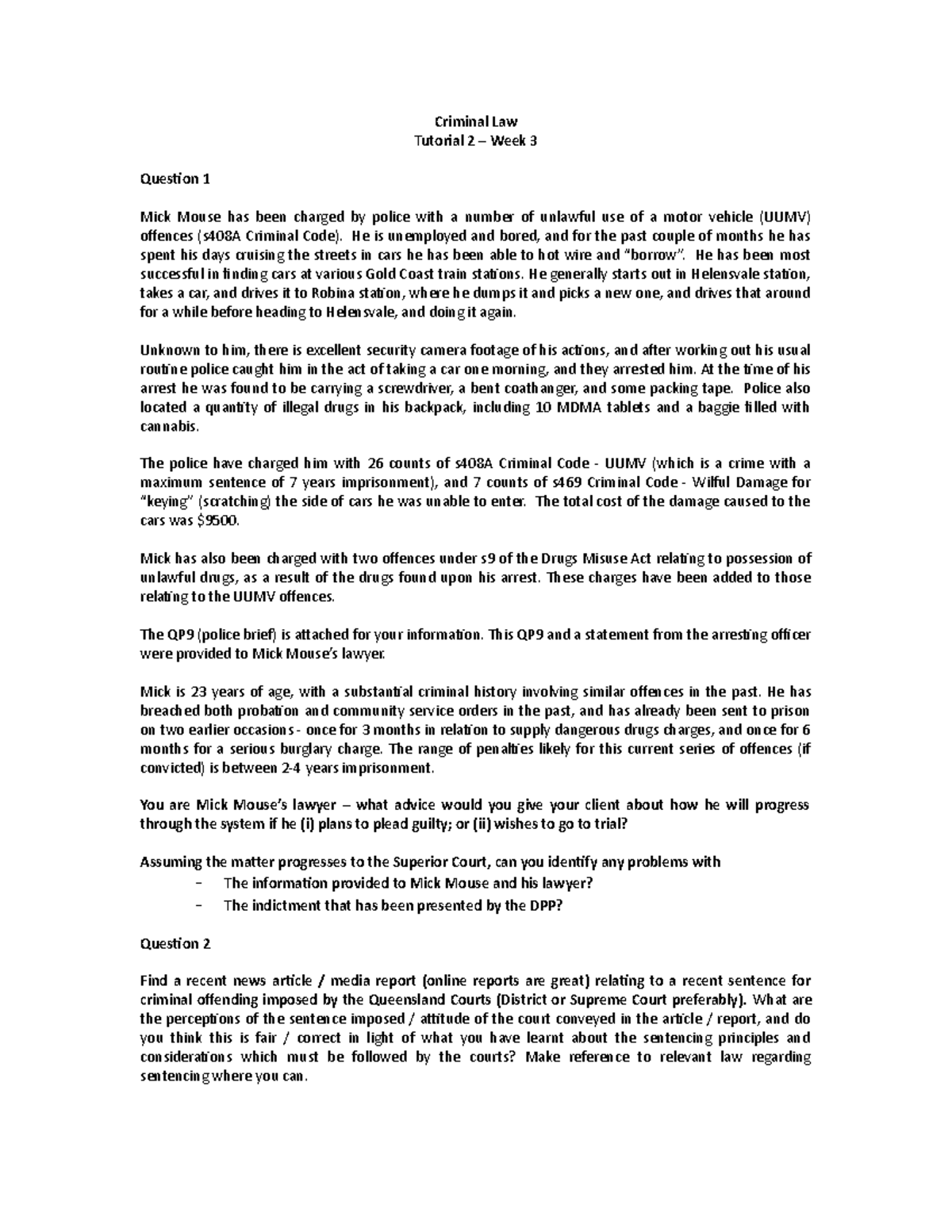 Tute 2 Week 3 - Notes - Criminal Law Tutorial 2 – Week 3 Question 1 ...