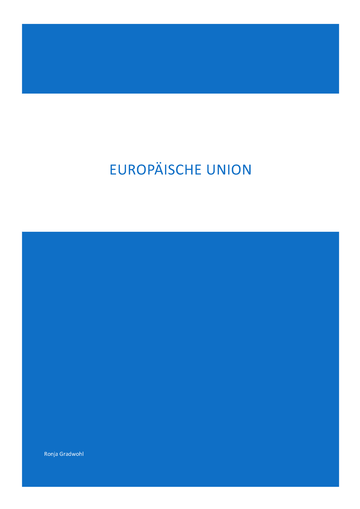 Europ Ã¤ische Unionfertig - Ronja Gradwohl EUROPÄISCHE UNION § 2013 ...