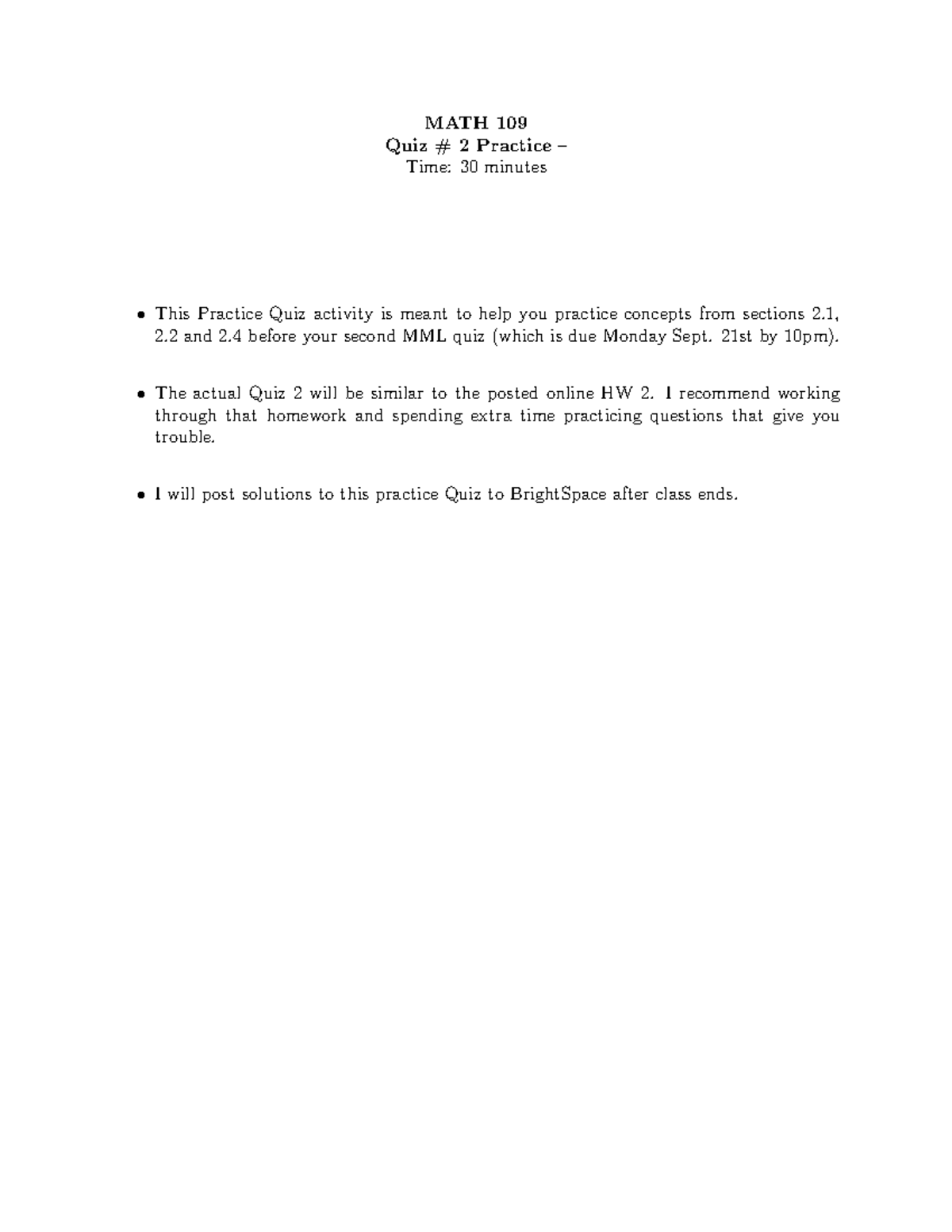 Math 109 Practice Quiz II - MATH 109 Quiz # 2 Practice– Time: 30 ...