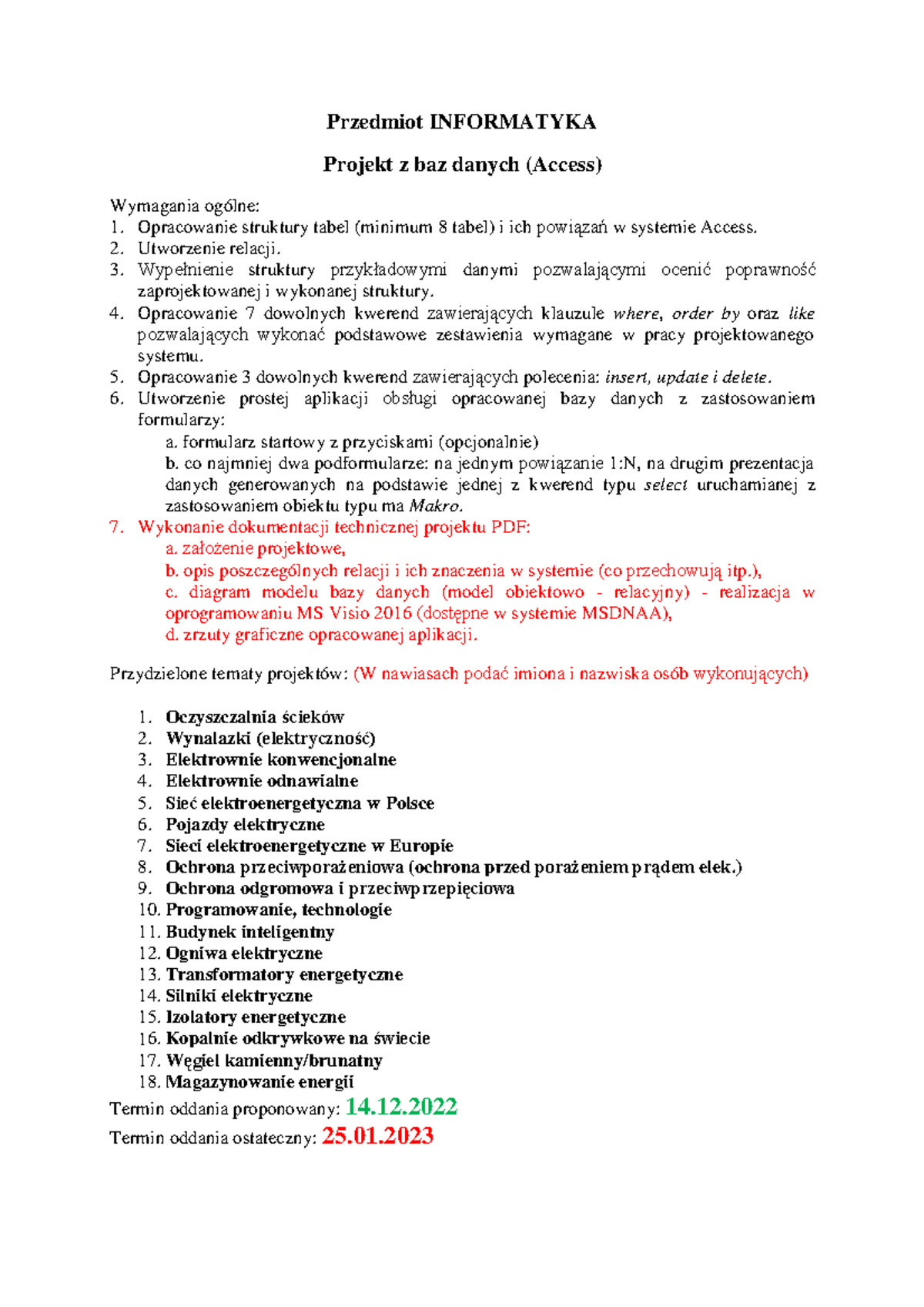 Bazy Danych Wymagania - - Przedmiot INFORMATYKA Projekt z baz