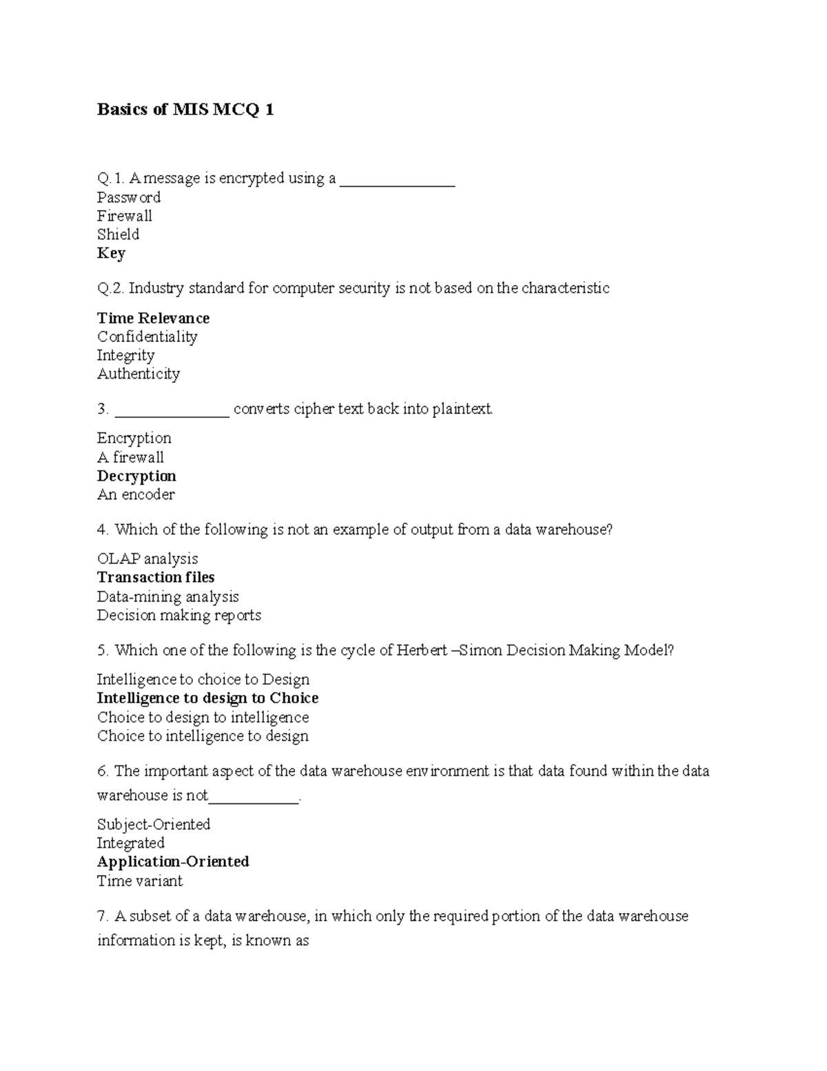 Basics of MIS Sample MCQ questions - Basics of MIS MCQ 1 Q. A message ...