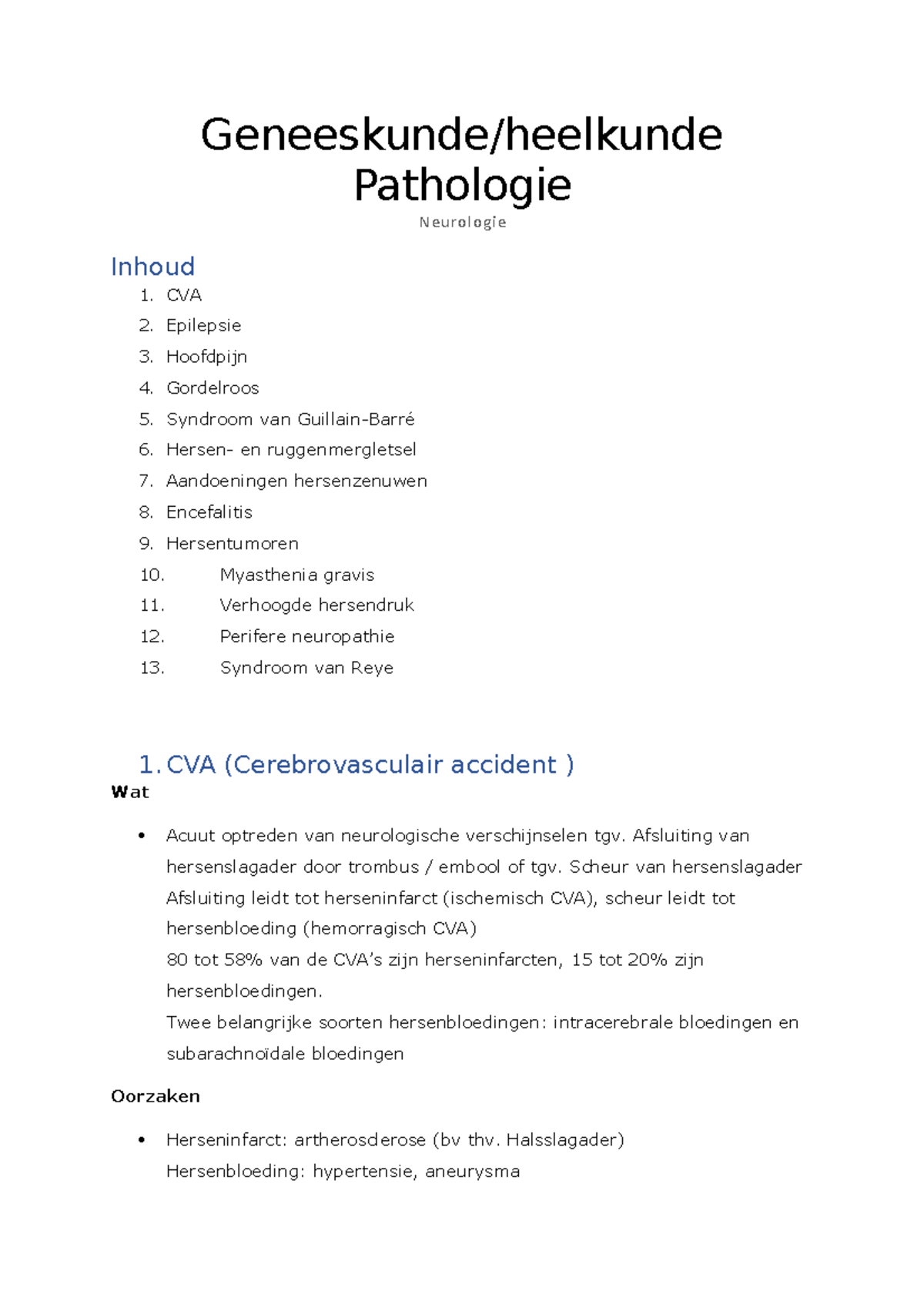 Samenvatting Pathologie Neurologie - Geneeskunde/heelkunde Pathologie ...