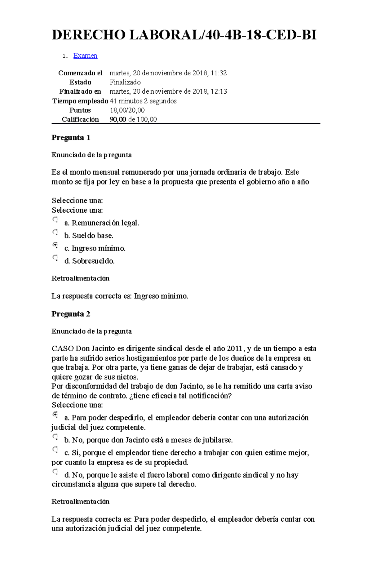 Examen Derecho Laboral - DERECHO LABORAL/40-4B-18-CED-BI 1. Examen Comenzado El Martes, 20 De ...