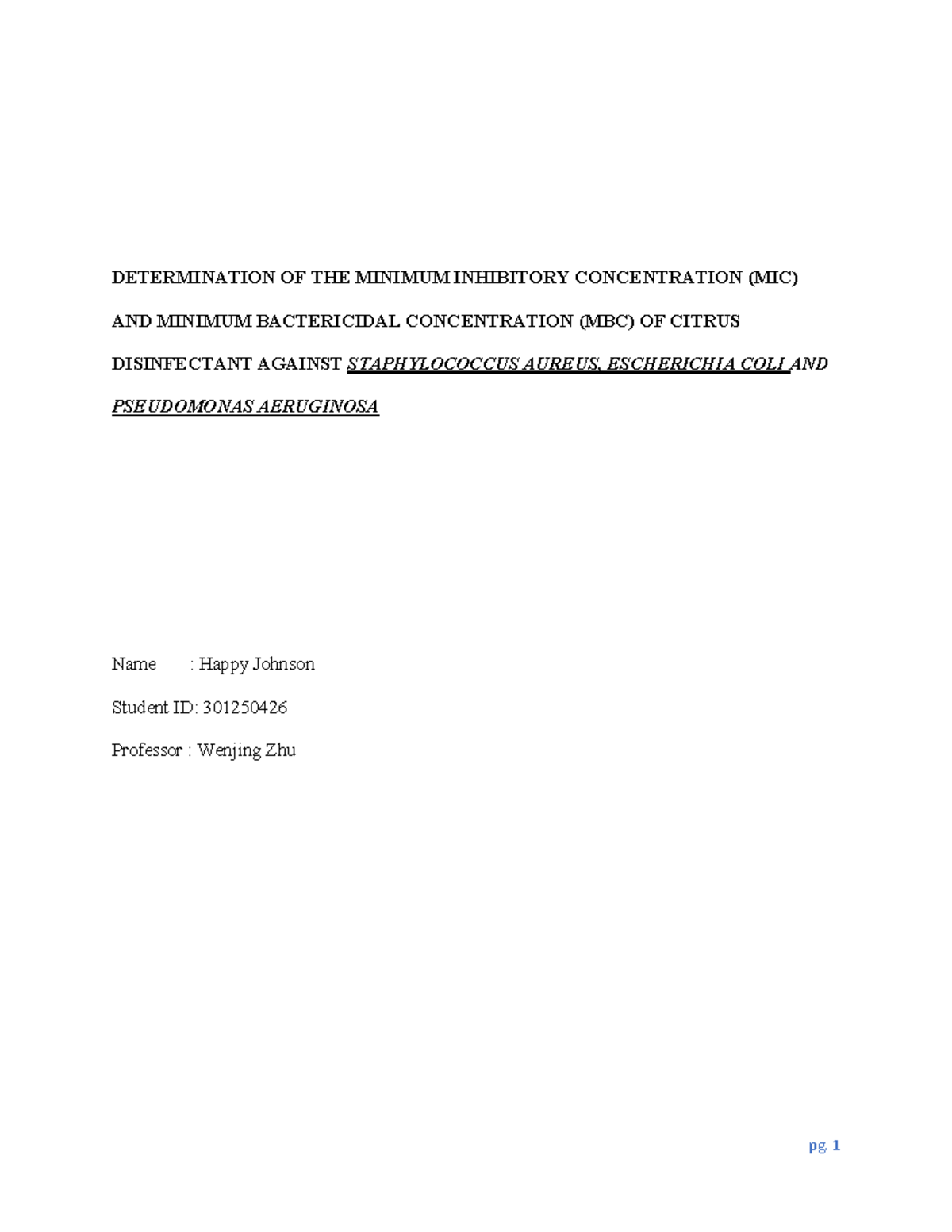 Experiement no 2, lab report - DETERMINATION OF THE MINIMUM INHIBITORY ...