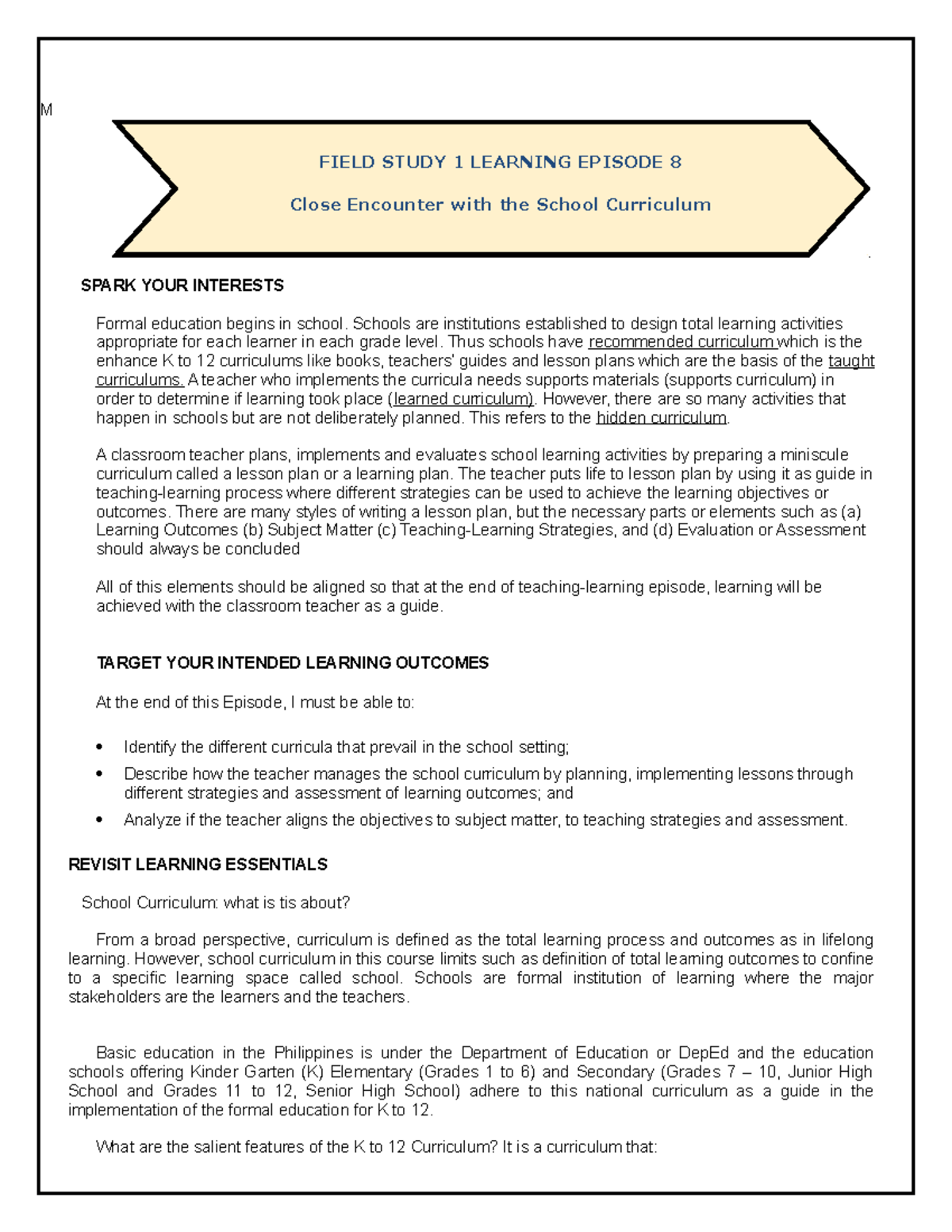 FS 1 Episode 8 Close Encounter with the School Curriculum M SPARK YOUR INTERESTS Formal