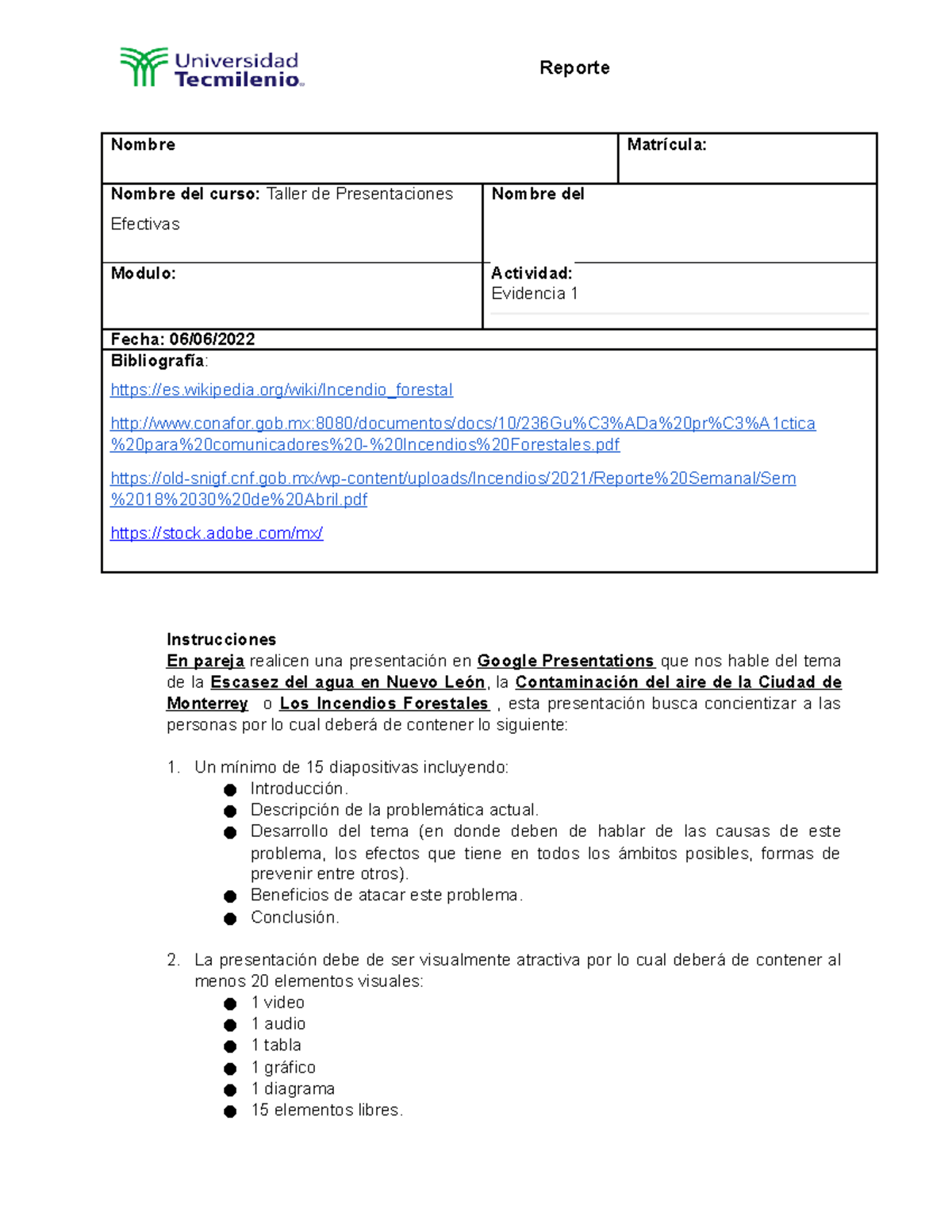 Copia de Evidencia 1 - Reporte Nombre Matrícula: Nombre del curso ...