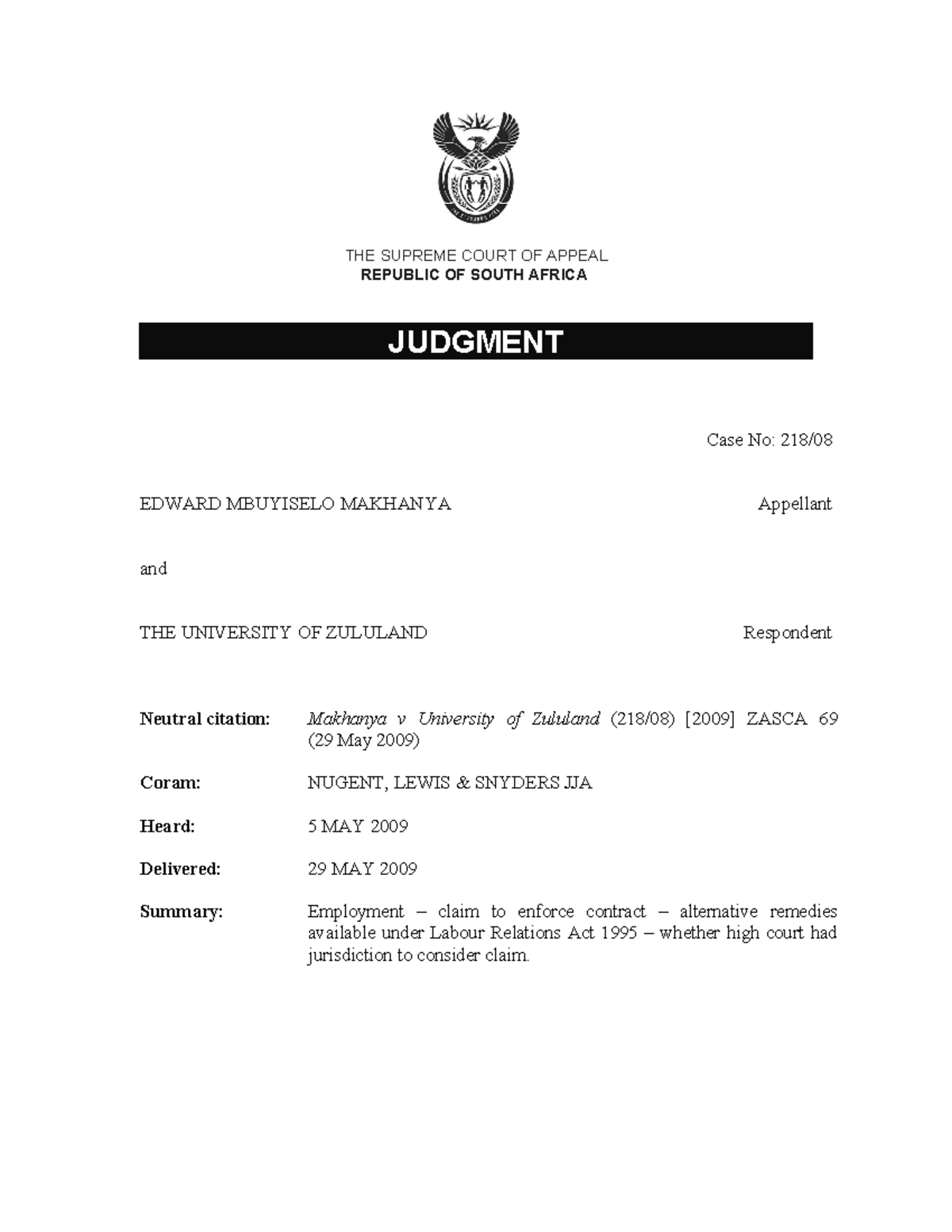 Makhanya v University of Zululand (2009 ) Zasca 69 - THE SUPREME COURT ...