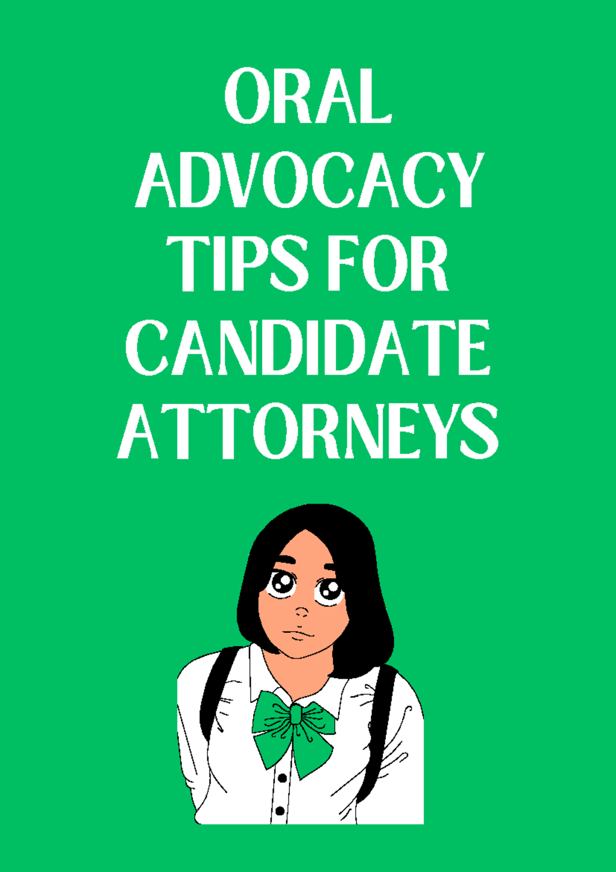 ORAL Advocacy TIPS FOR Candidate Attorneys - ORAL ADVOCACY TIPS FOR ...