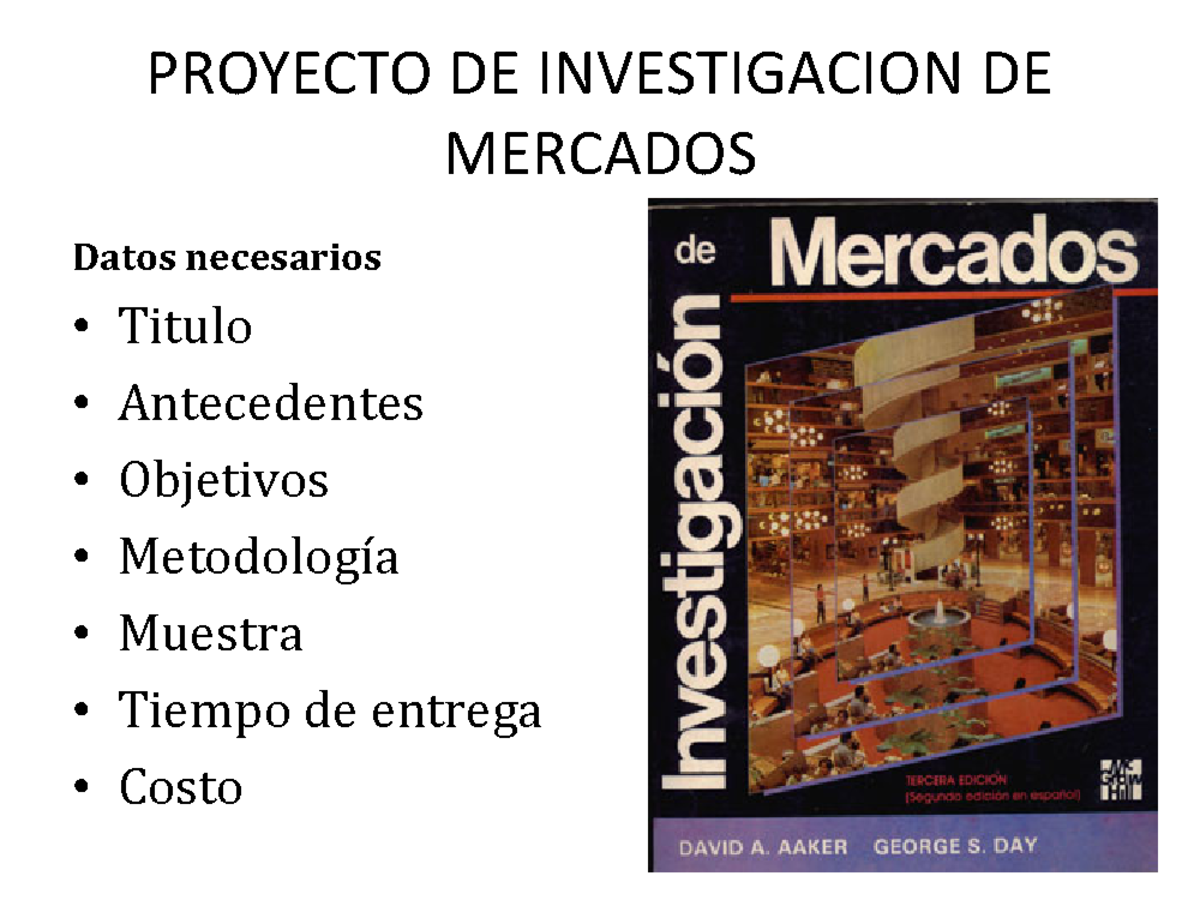 Diapositivas Tema 7 - Proyecto de investigación de mercados - PROYECTO