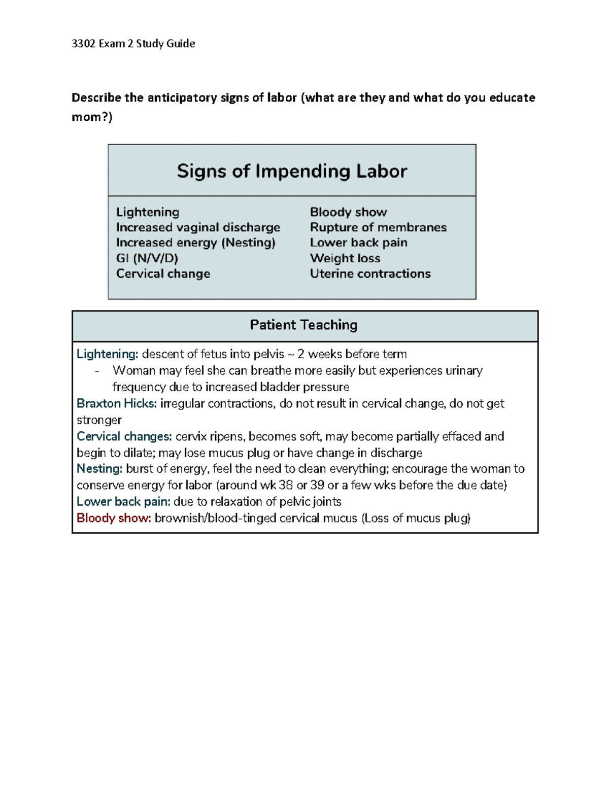 Maternity Exam 2 Study Guide Describe the anticipatory signs of labor (what are they and what