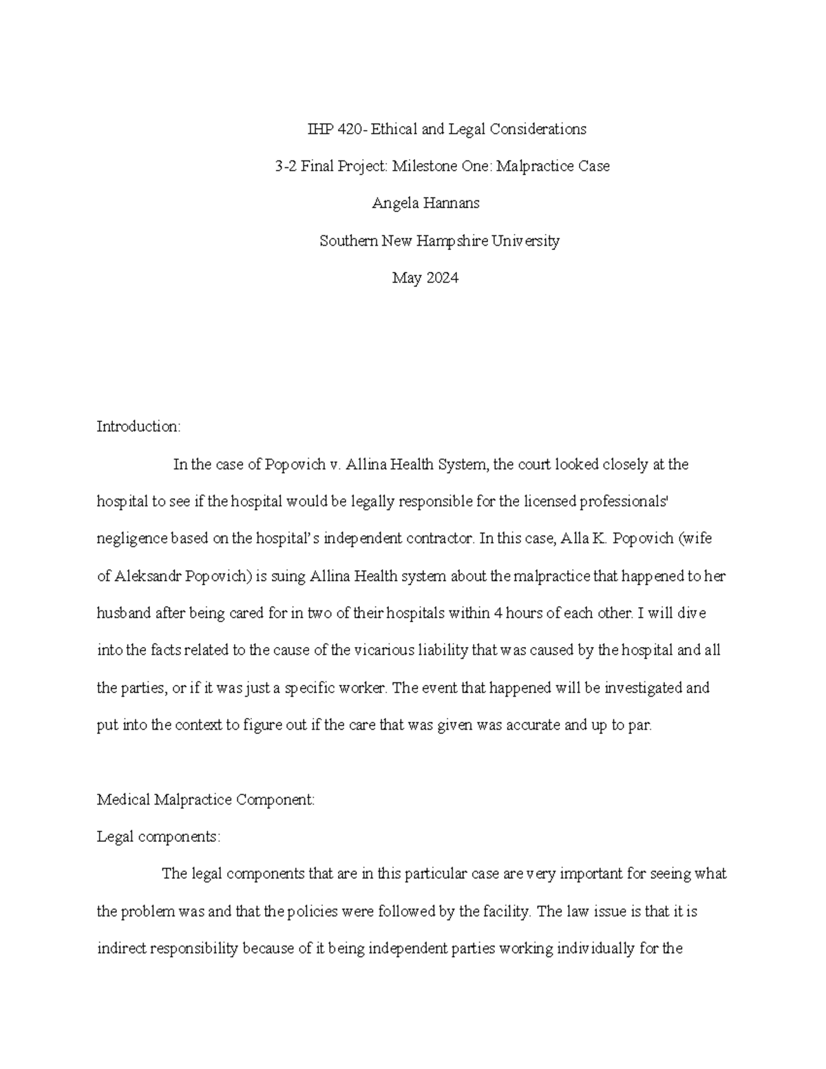IHP 420- 3-2 Final Project Milestone one Malpractice case - IHP 420 ...