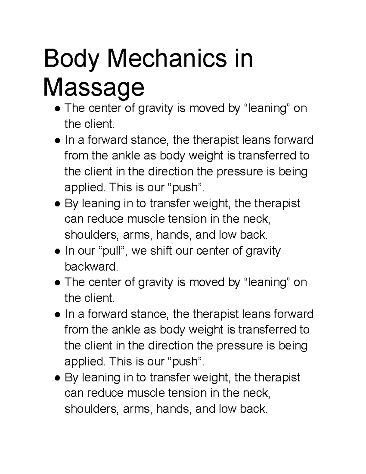 Body Mechanics in Massage Body Mechanics in Massage The center of