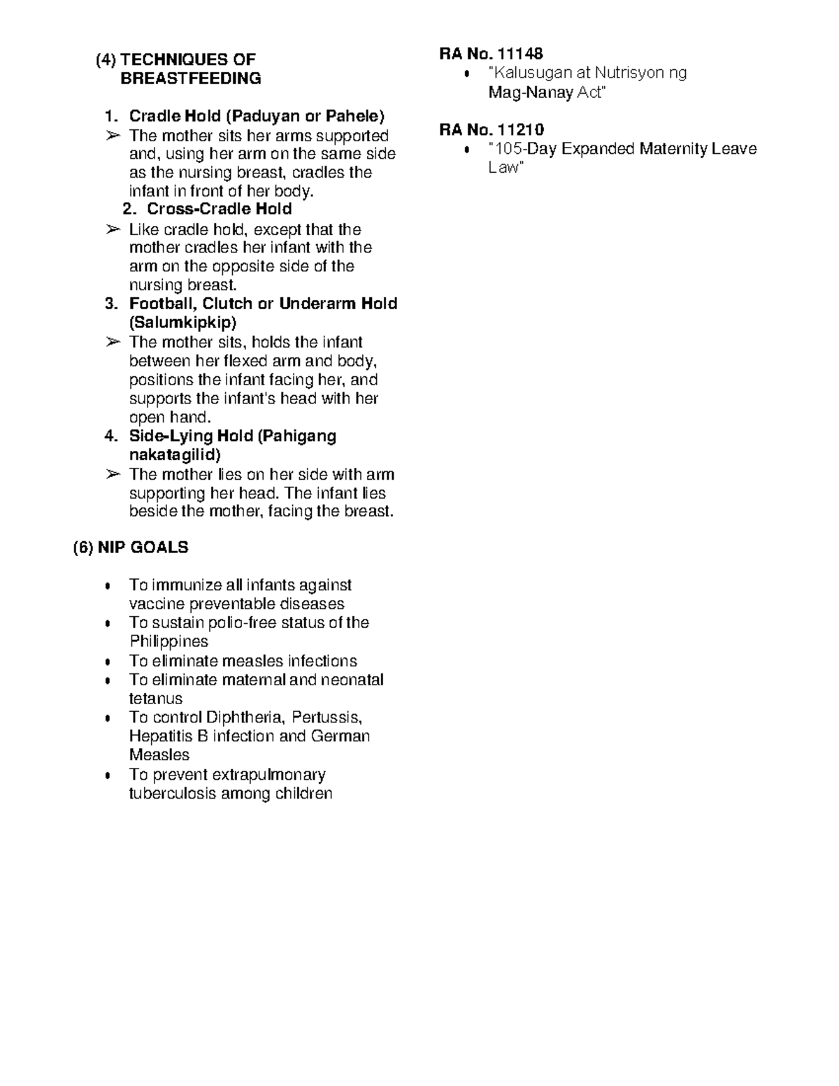 Nursing Notes 14 (4) TECHNIQUES OF BREASTFEEDING Cradle Hold (Paduyan