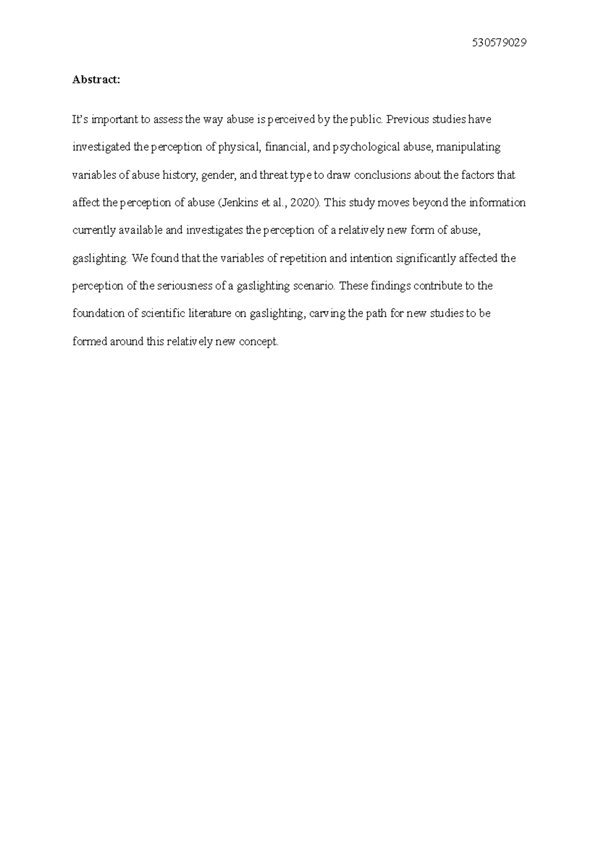 Psychology research report - Abstract: It’s important to assess the way ...
