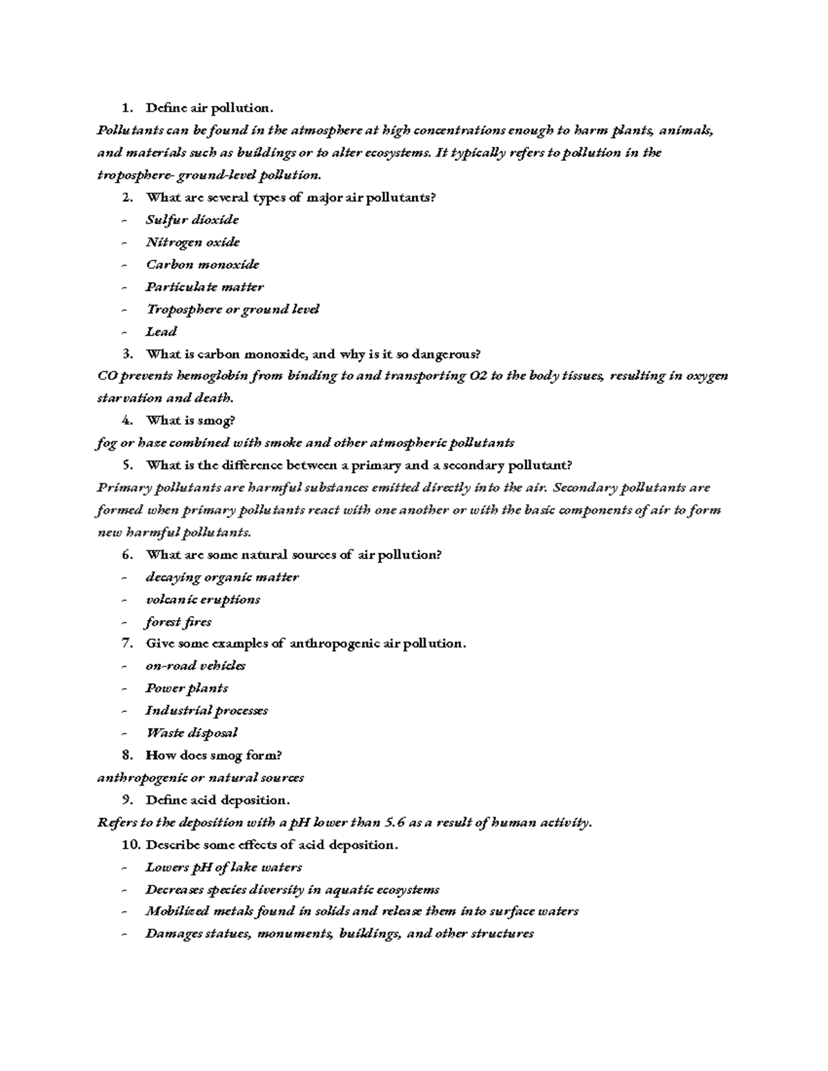 Chapter 10 air pollution review questions 1. Define air pollution