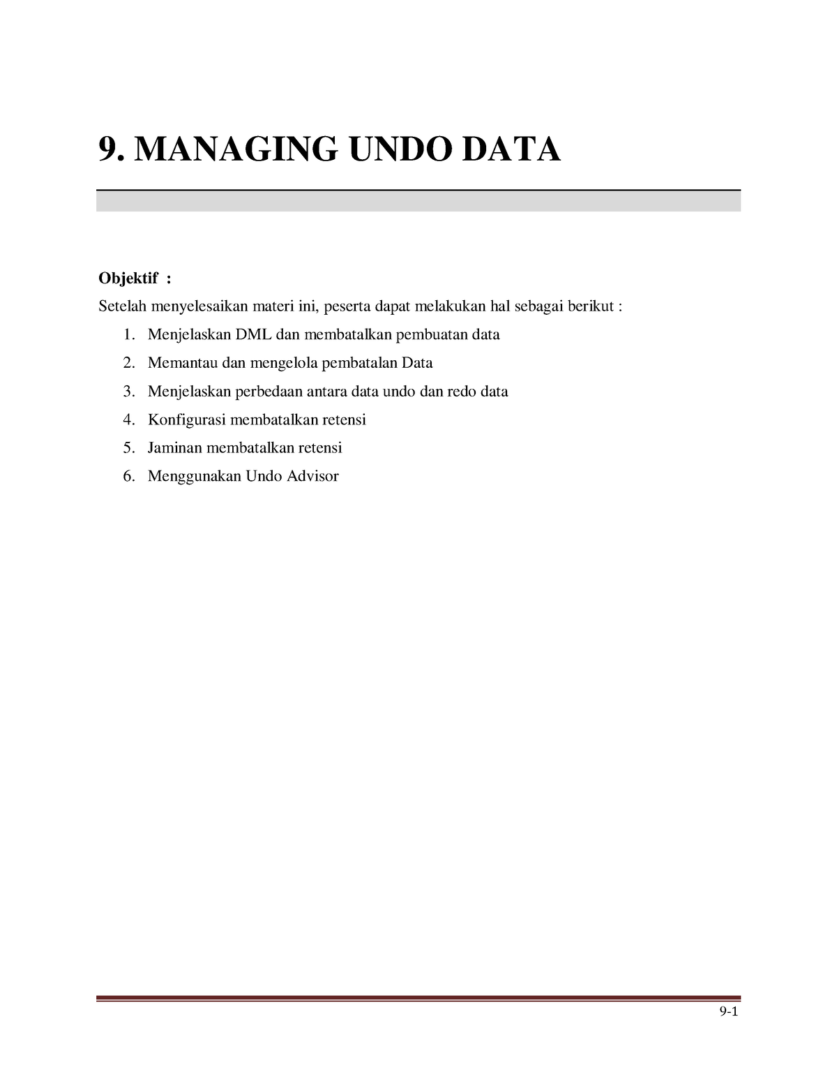 9-managing-undo-data-ok-rev-9-managing-undo-data-objektif-setelah-menyelesaikan-materi-ini